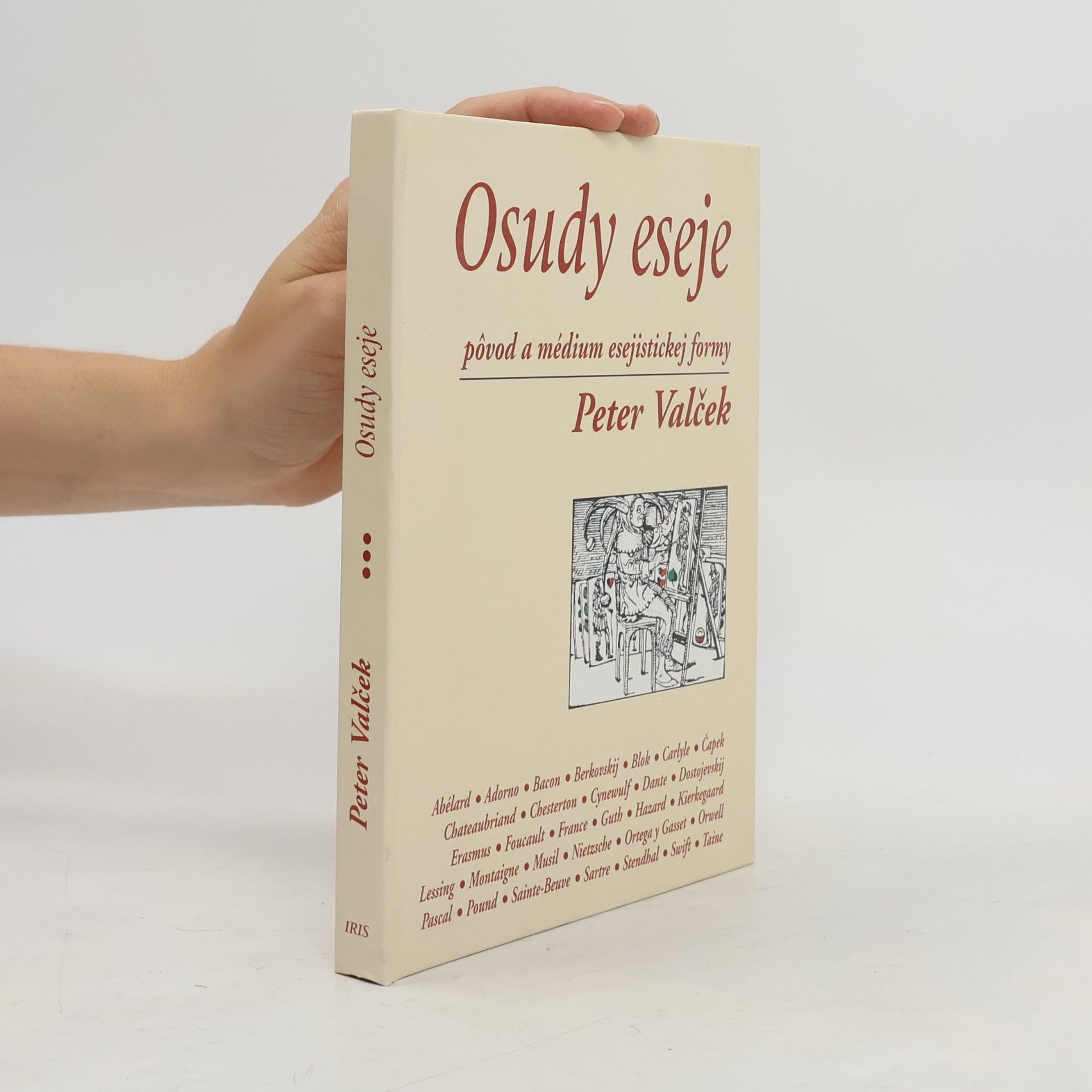 Peter Valček Osudy eseje : pôvod a médium esejistickej formy