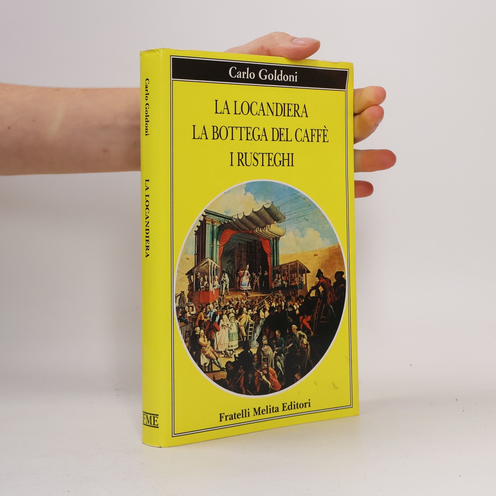 Carlo Goldoni La locandiera- La bottega del caffé- I rusteghi