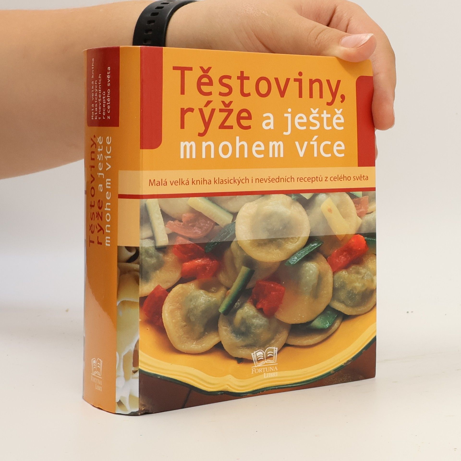 Various authors Těstoviny, rýže a ještě mnohem více