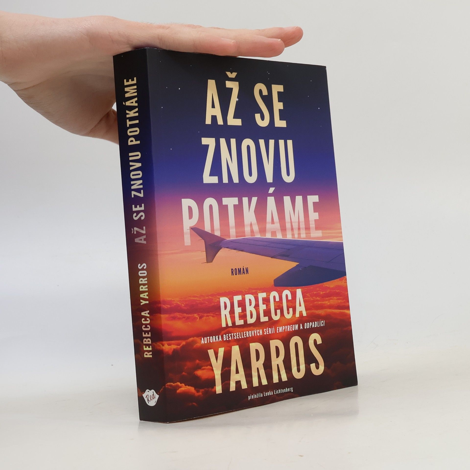 Rebecca Yarros Až se znovu potkáme