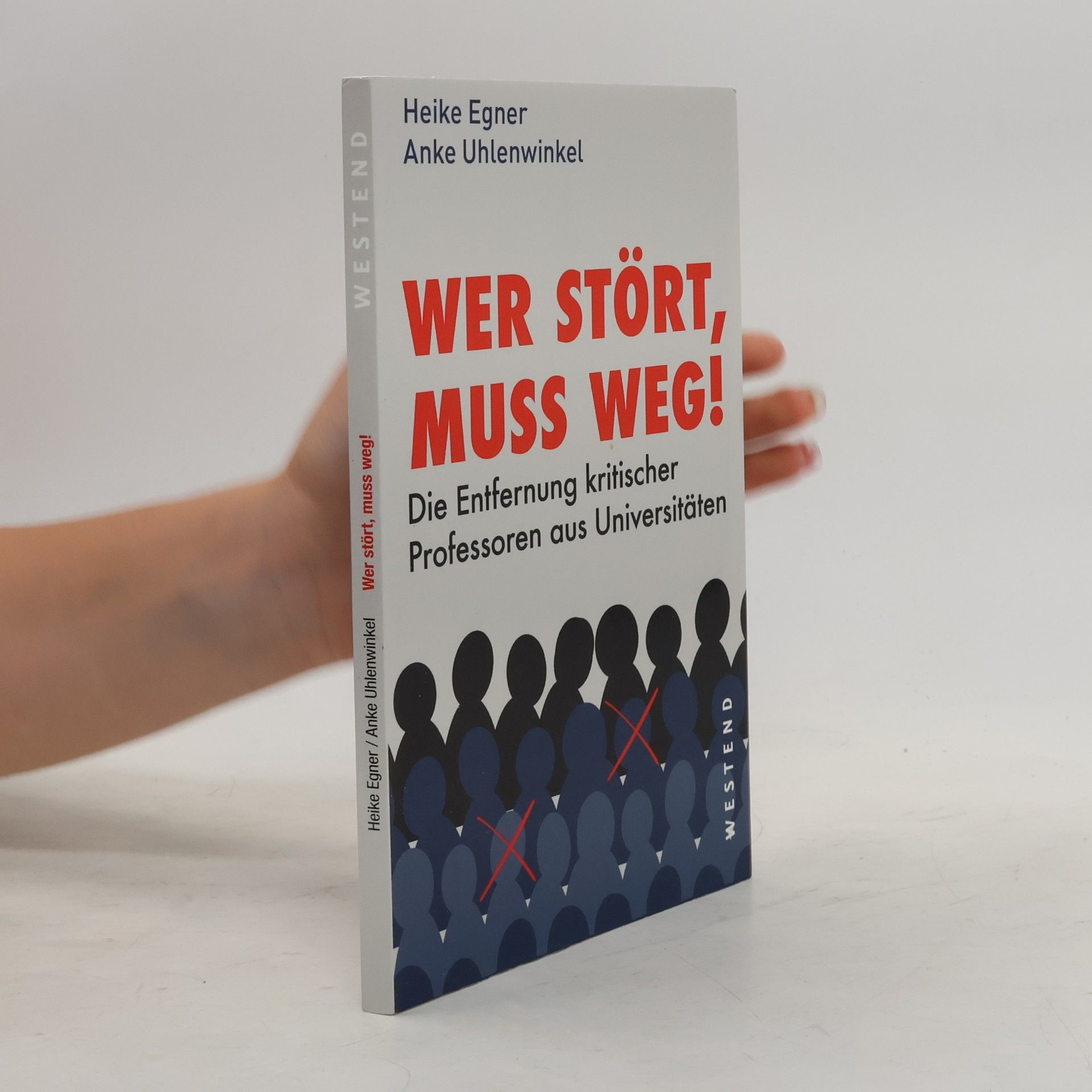 Anke Uhlenwinkel Wer stört, muss weg!