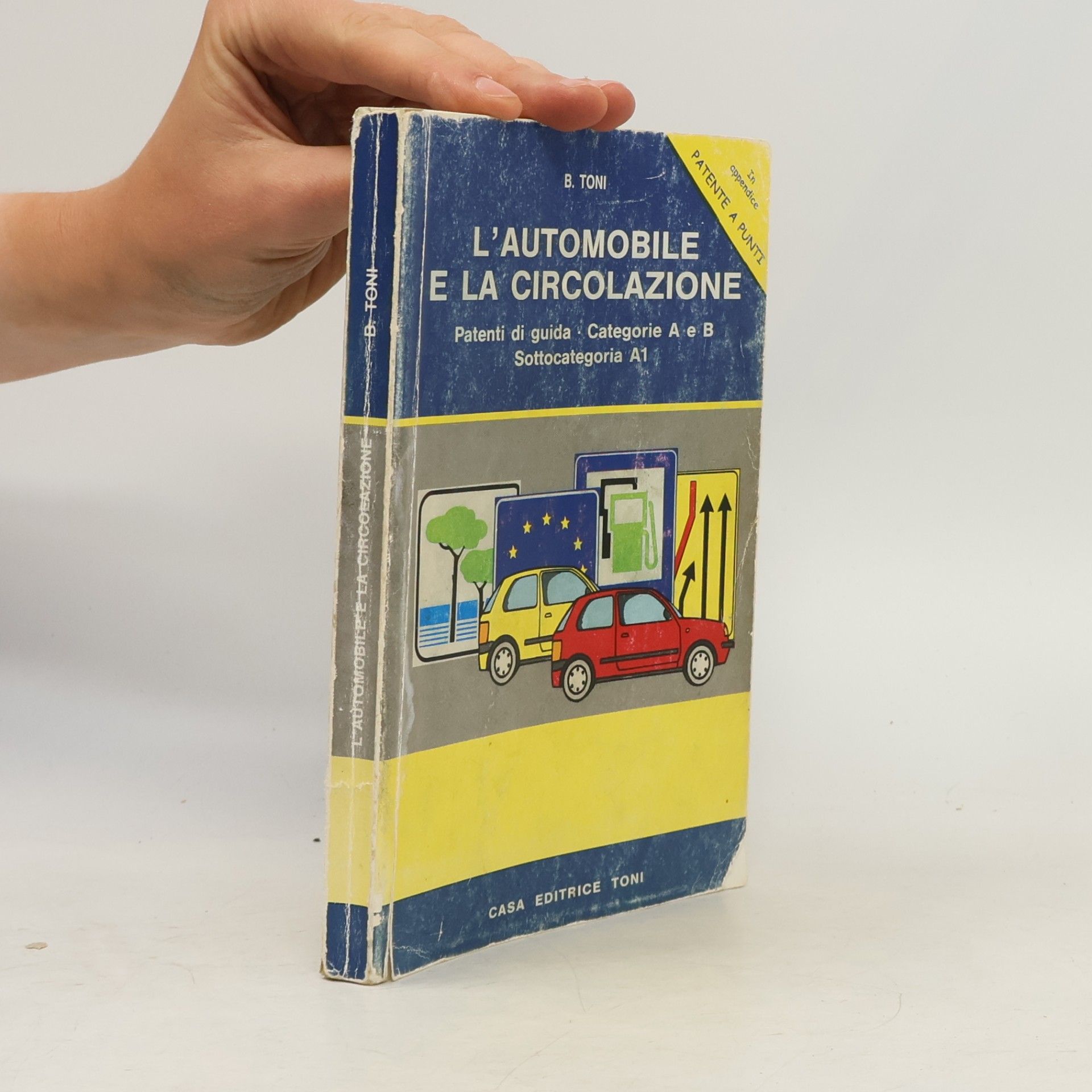 B. Toni L’automobile e la circolazione