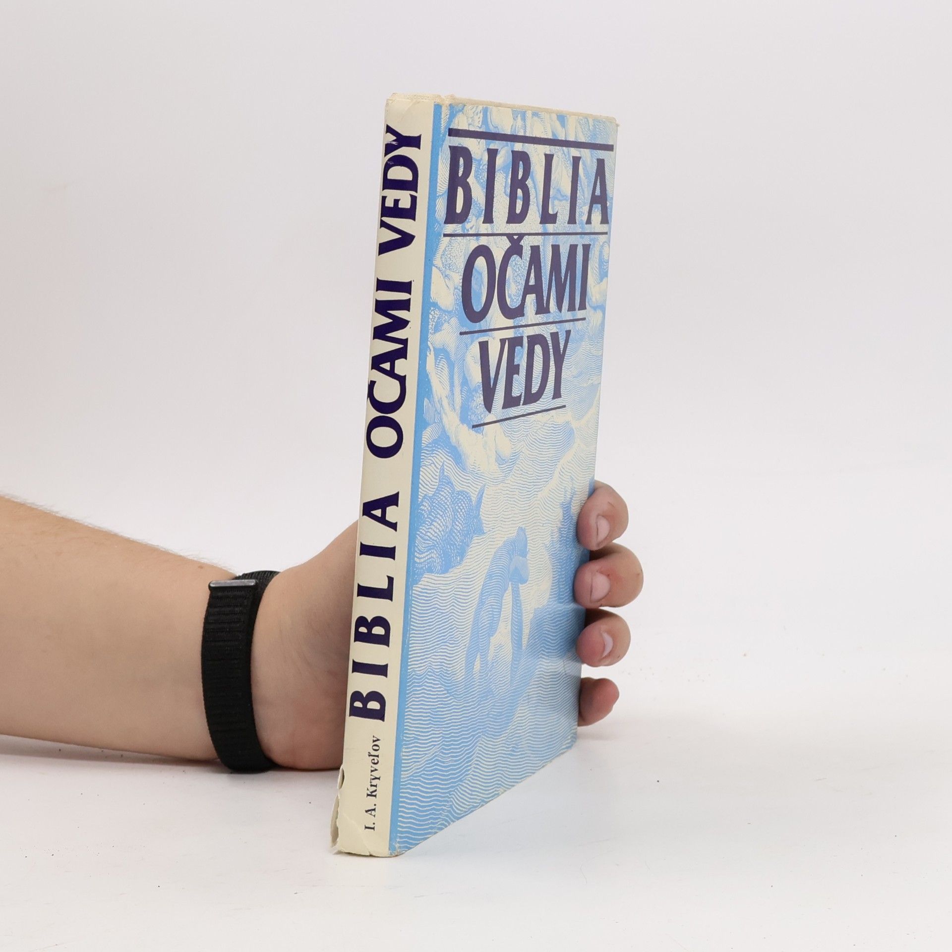 I. A. Kryveľov Biblia očami vedy