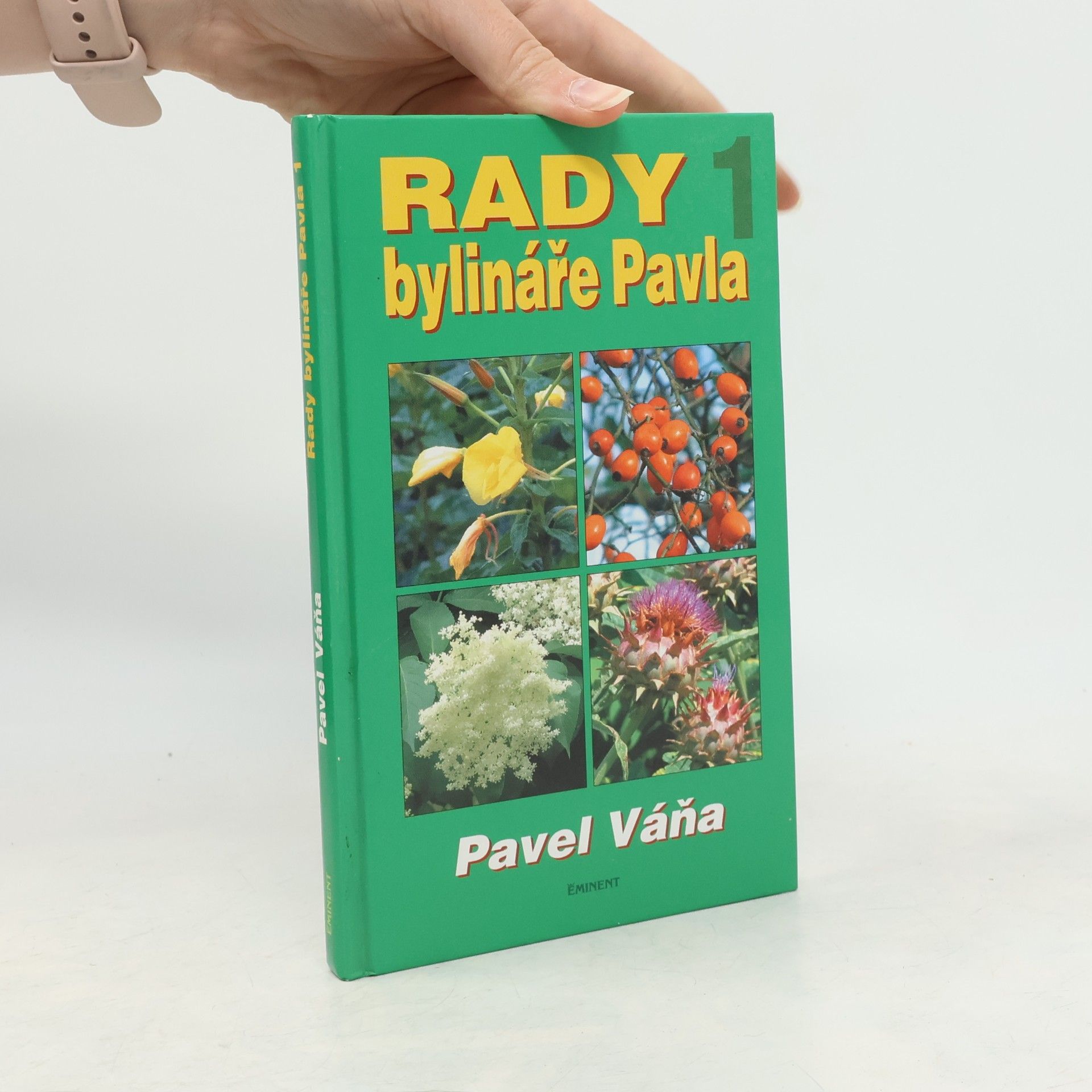 Pavel Váňa Rady bylináře Pavla 1