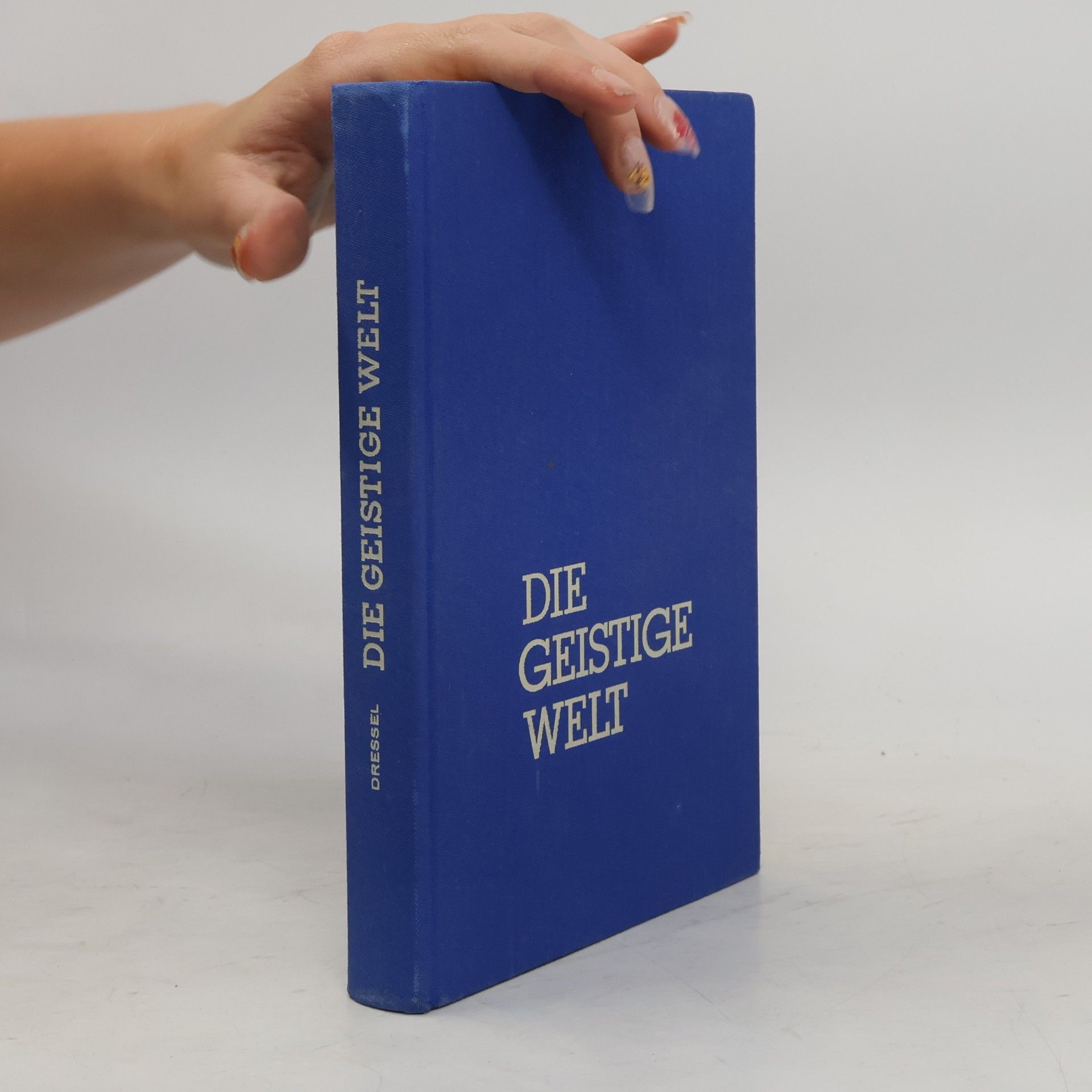 Hilde Dressel Die geistige Welt