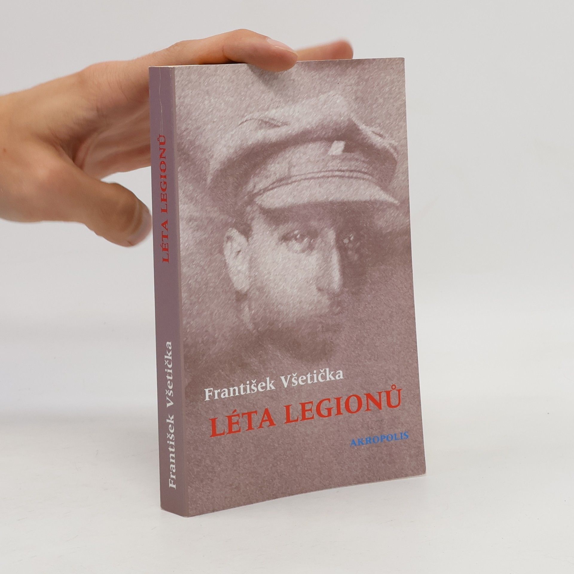 František Všetička Léta legionů