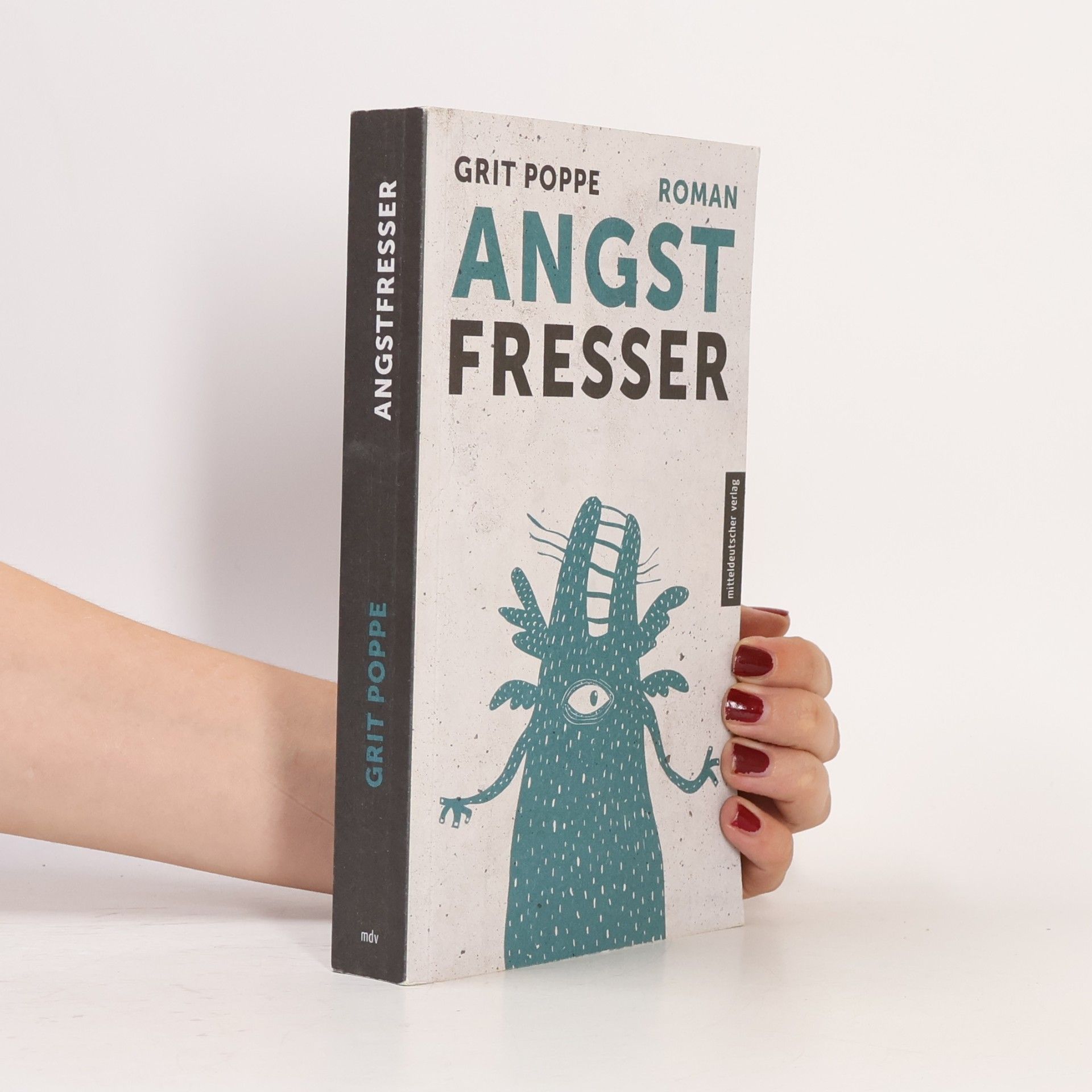 Grit Poppe Angstfresser