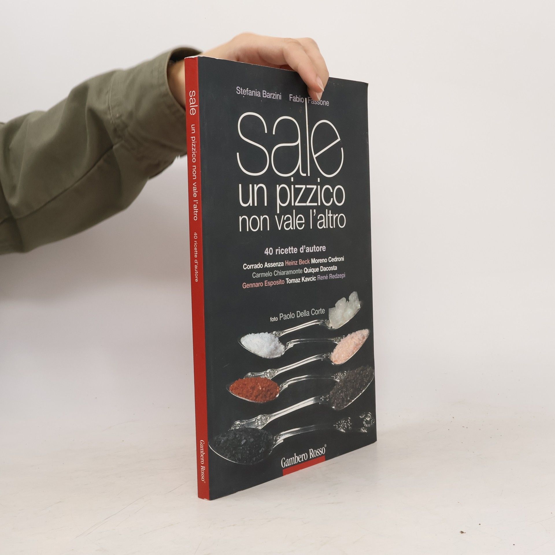 Paolo Della Corte Sale. Un pizzico non vale l'altro. Ediz. illustrata