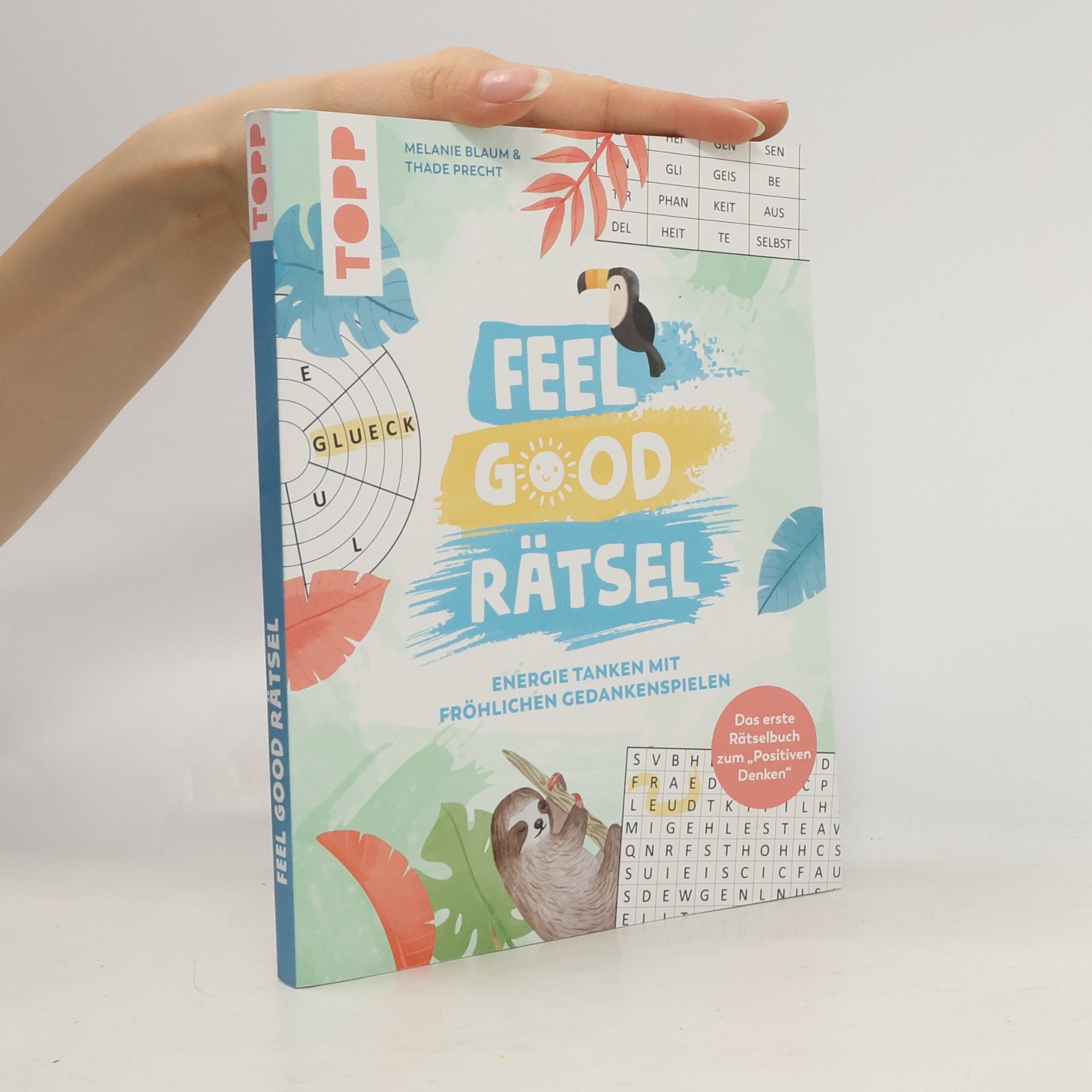 Thade Precht Feel Good Rätsel