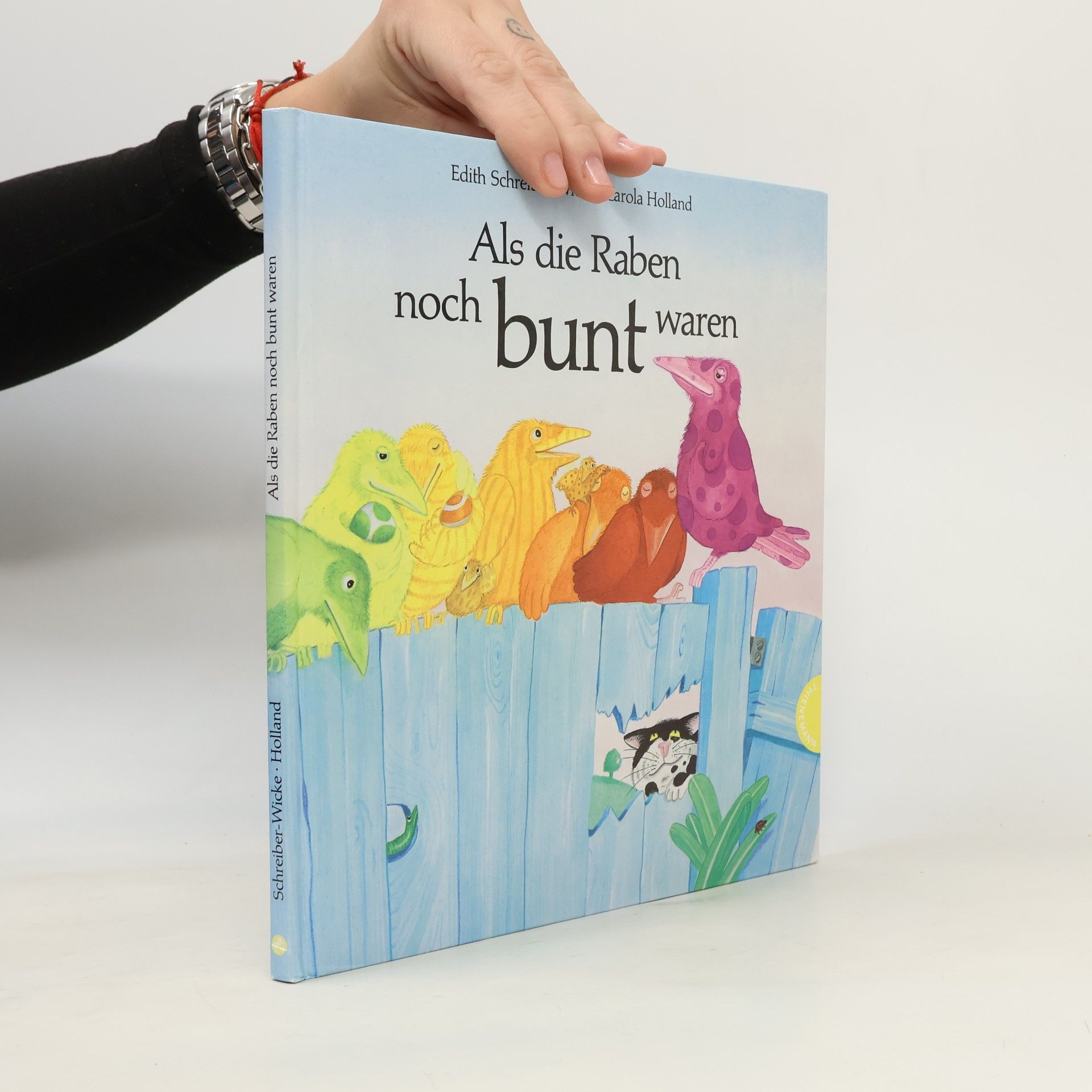 Edith Schreiber-Wicke Als die Raben noch bunt waren