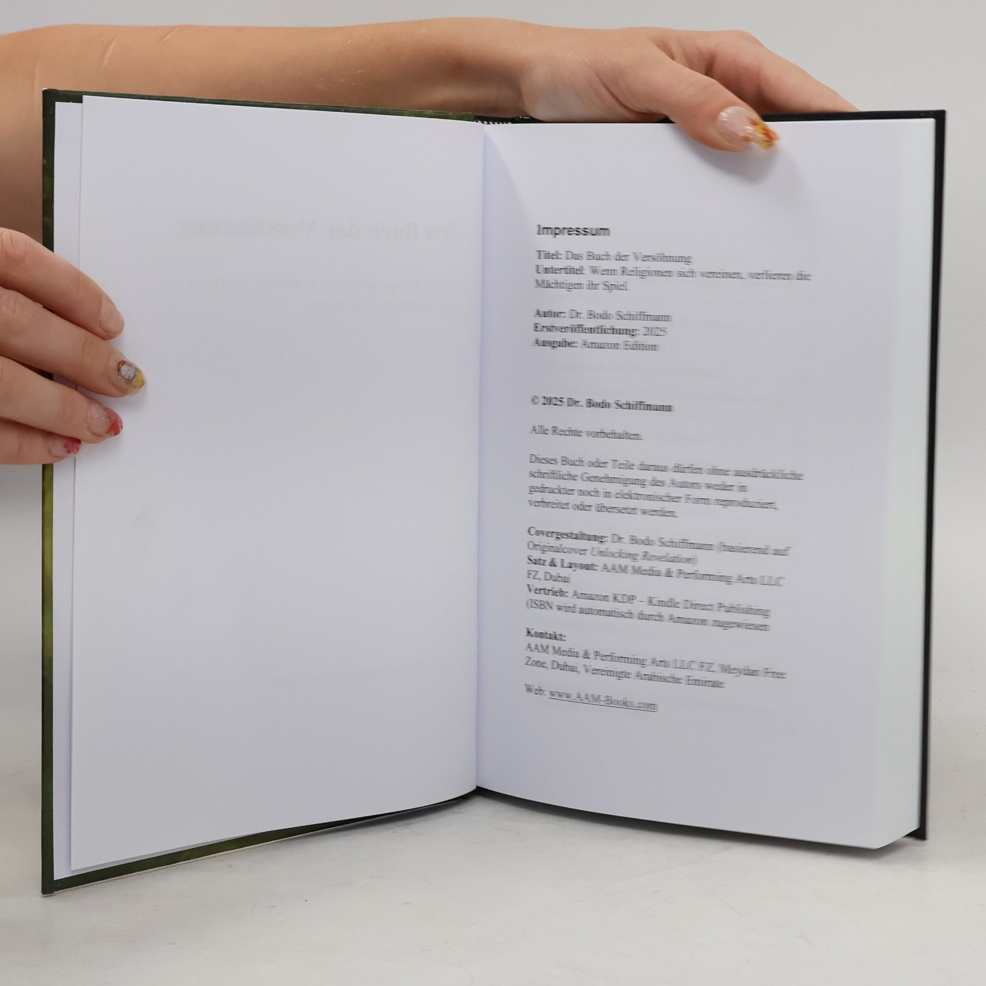 Dr. Bodo Schiffmann Das Buch der Versöhnung: Wenn Religionen sich vereinen, verlieren die Mächtigen Ihr Spiel