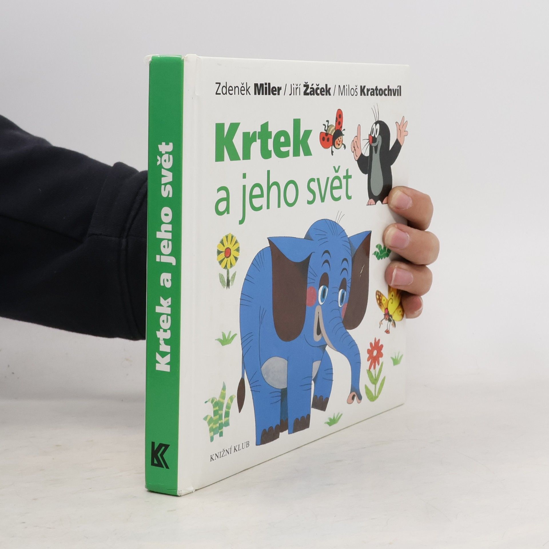 Miloš Kratochvíl Krtek a jeho svět