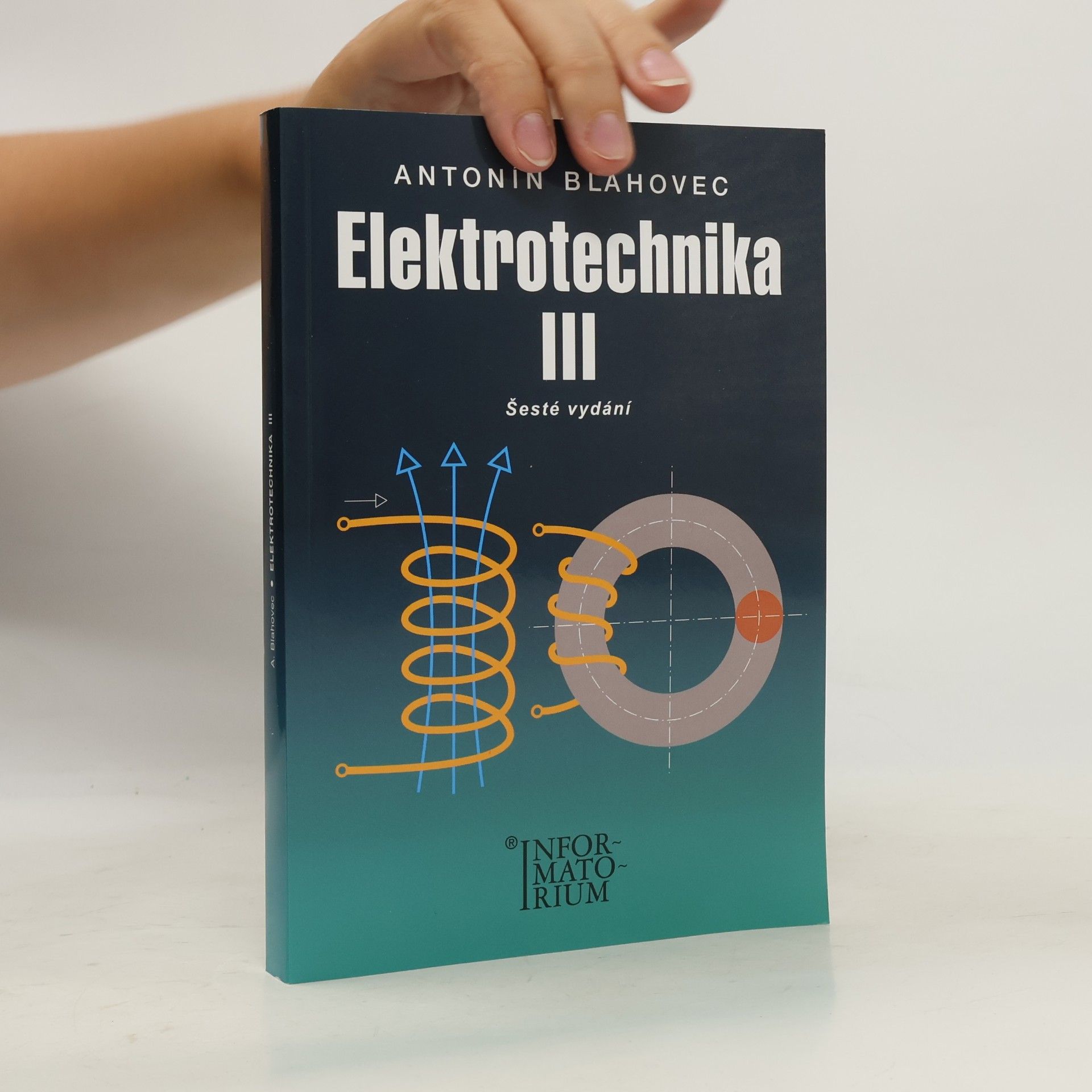 Antonín Blahovec Elektrotechnika III (příklady a úlohy)