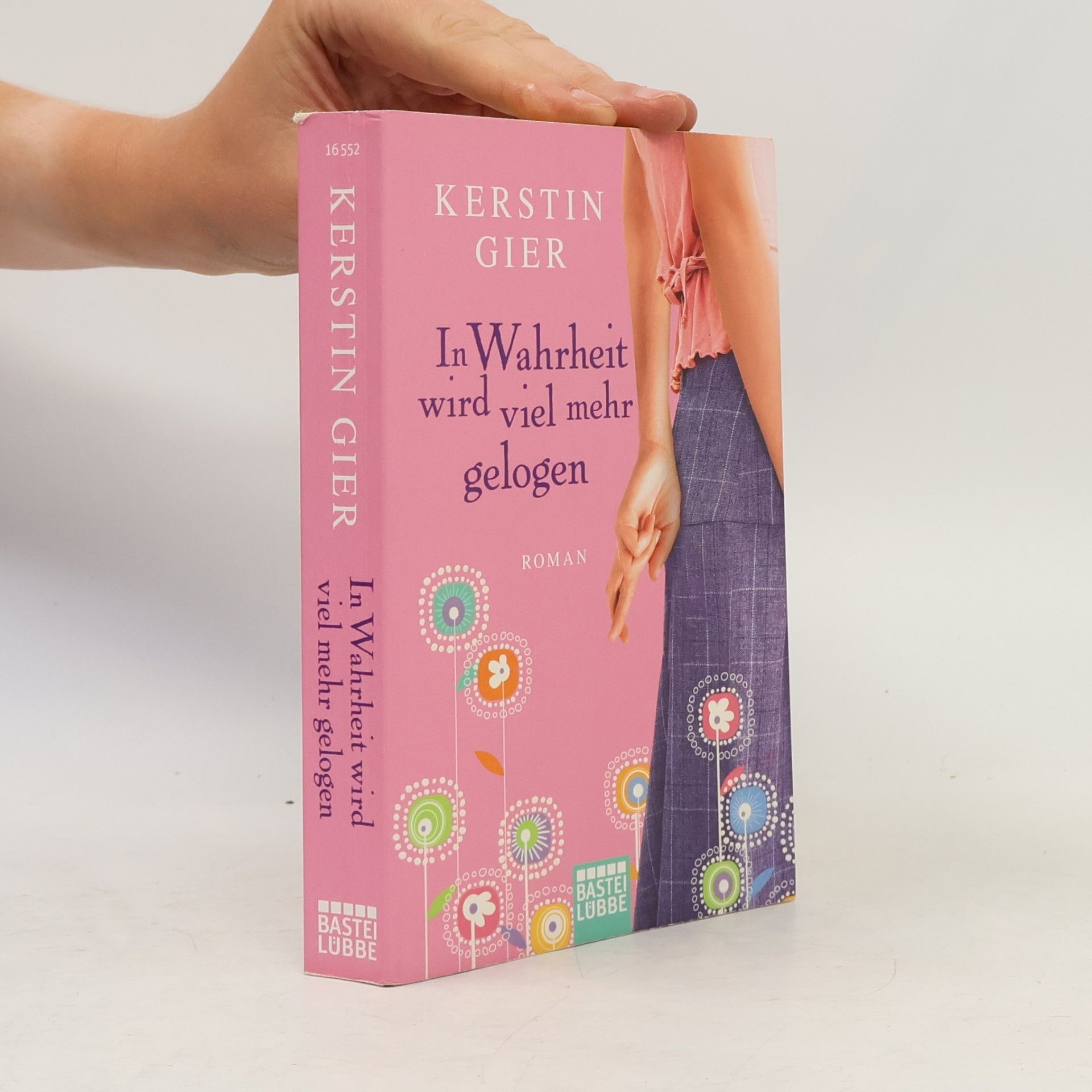 Kerstin Gier In Warheit wird viel mehr gelogen