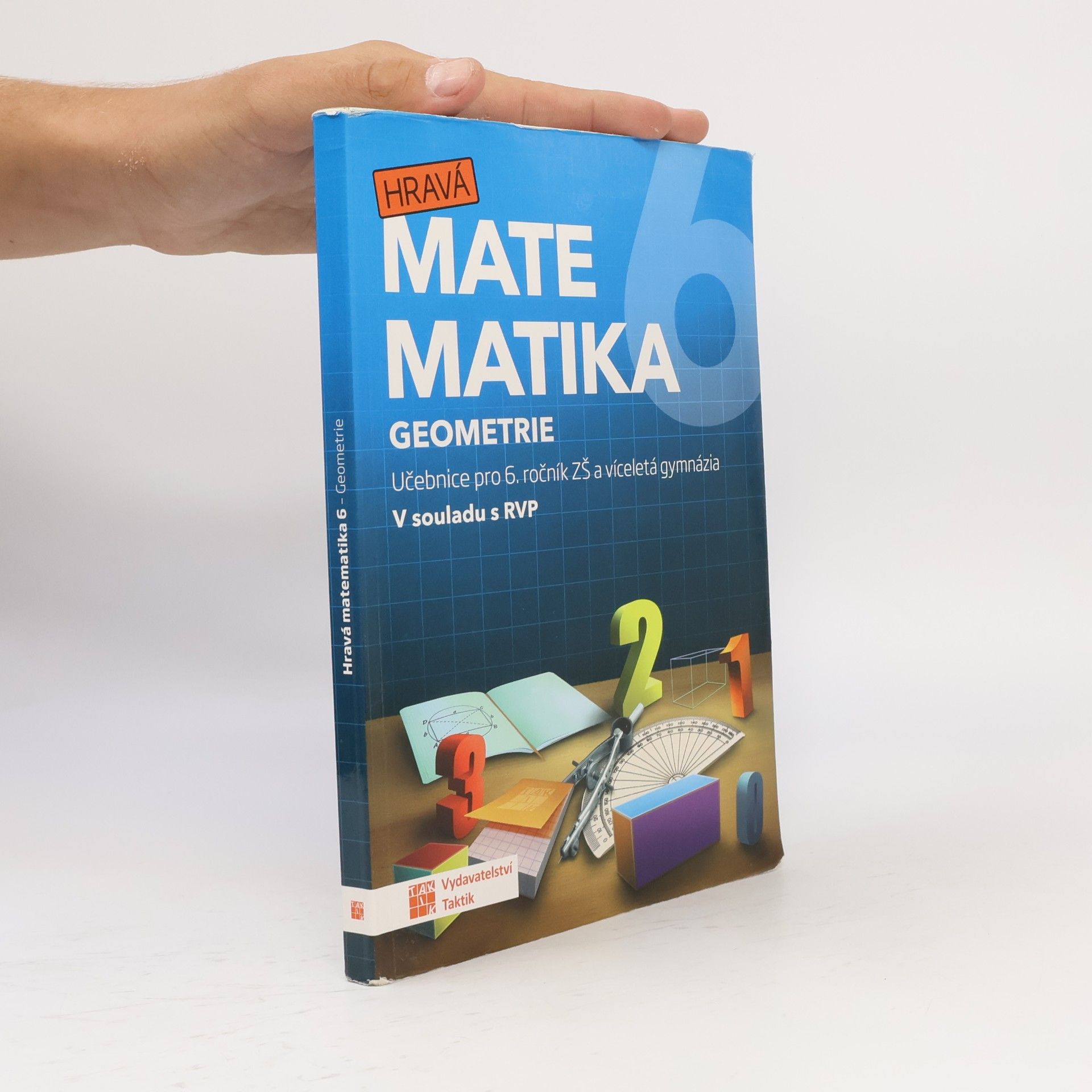 Kolektiv autorů Hravá matematika 6 : učebnice pro 6. ročník ZŠ a víceletá gymnázia. Geometrie