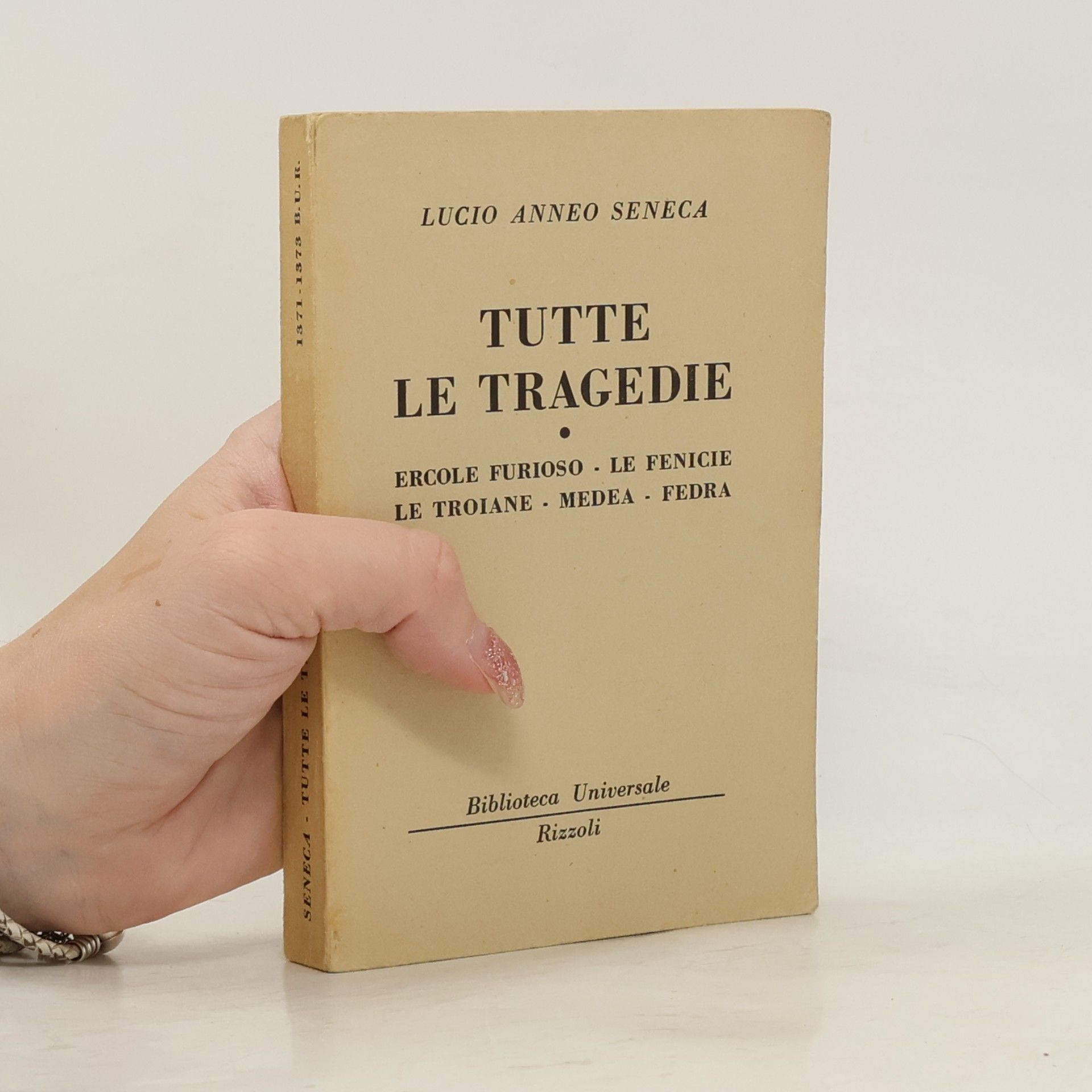 Lucius Annaeus Seneca Tutte le tragedie