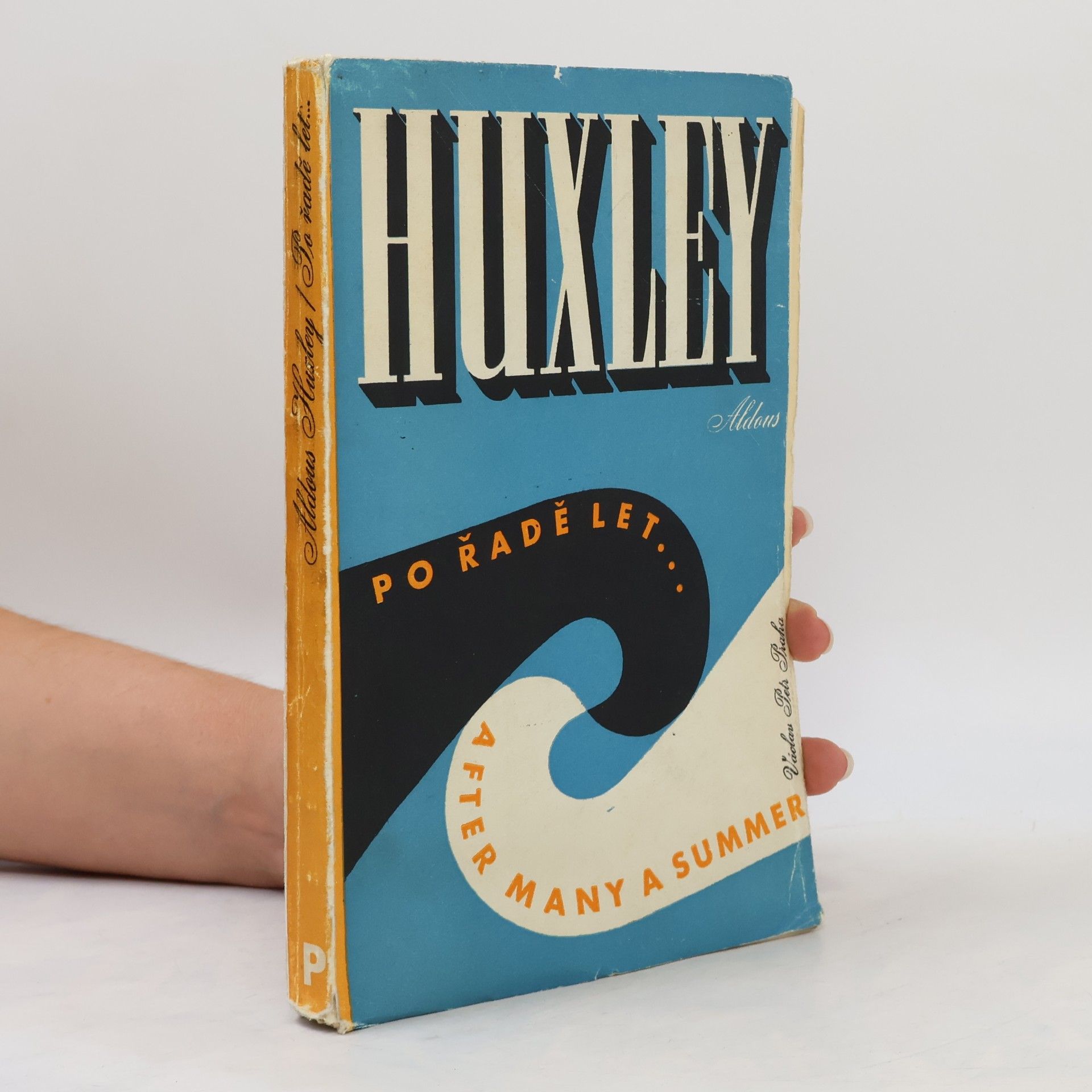 Aldous Huxley Po řadě let...
