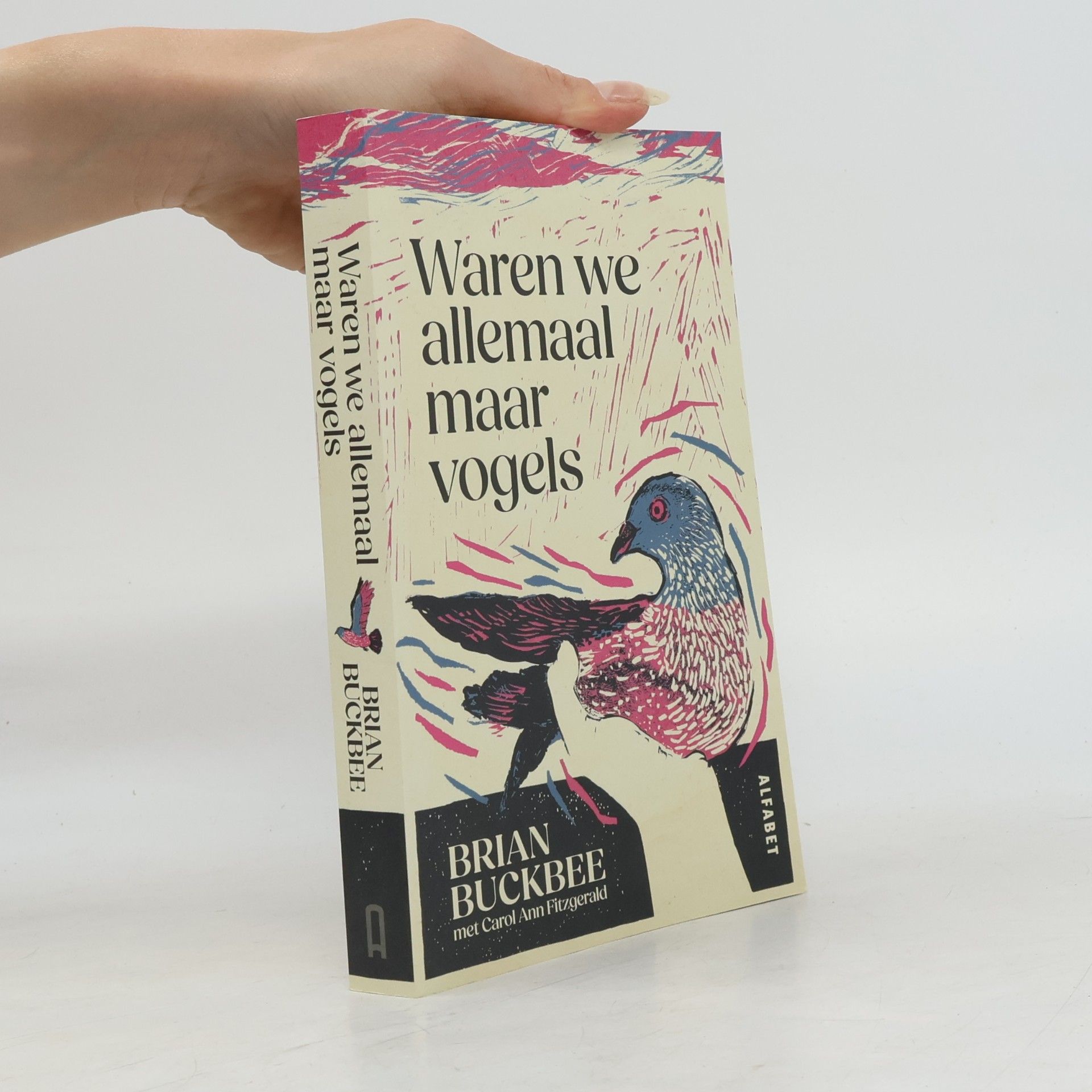 Carol Ann Fitzgerald Waren we allemaal maar vogels