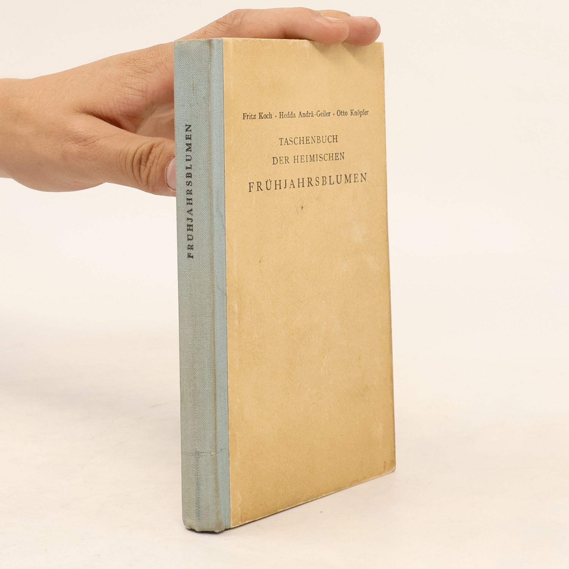 Fritz Koch Taschenbuch der heimischen Frühjahrsblumen