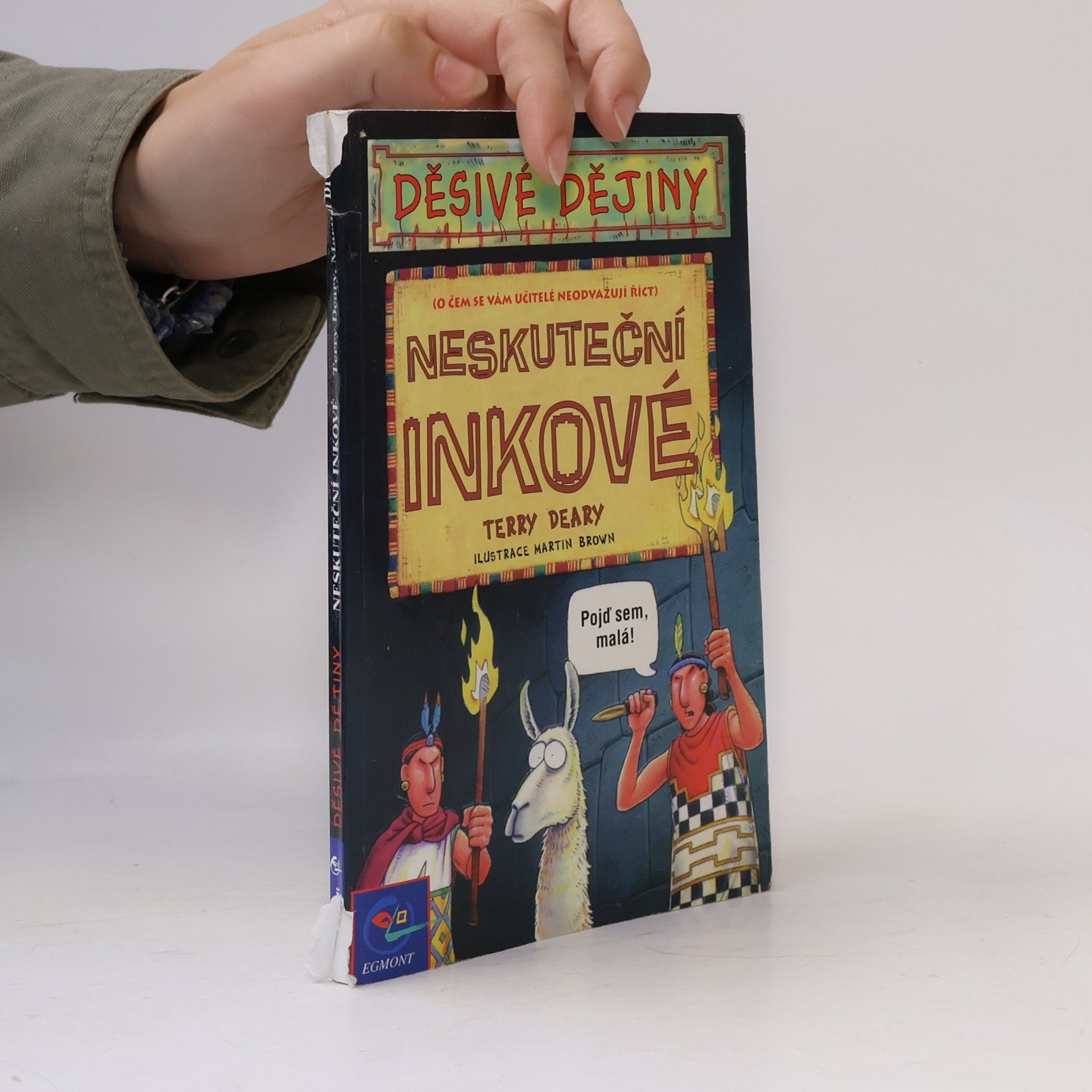 Terry Deary Neskuteční Inkové