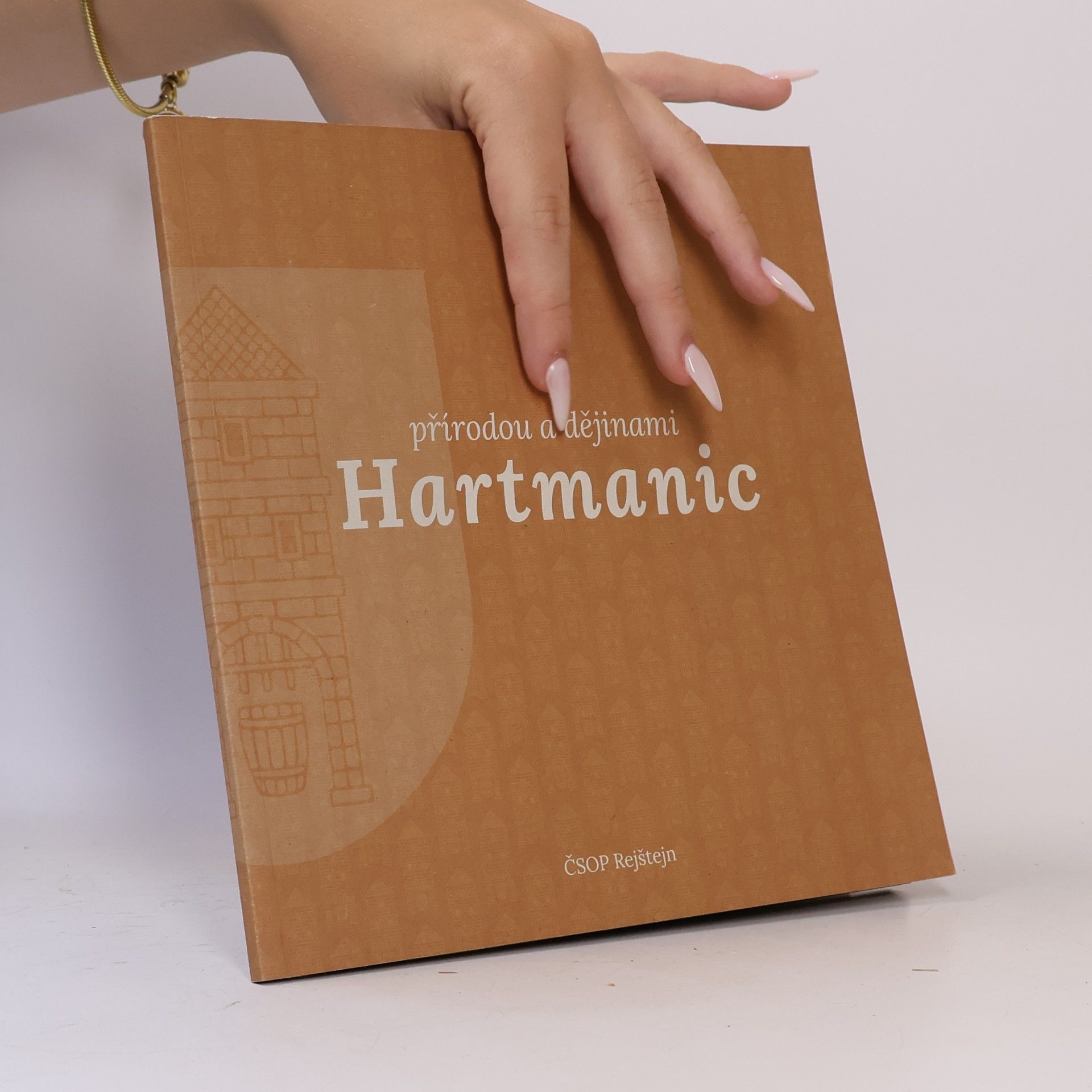 Collectif d'auteurs Přírodou a dějinami Hartmanic