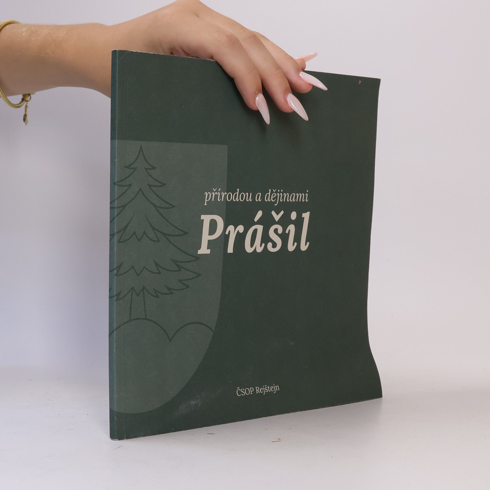 Collectif d'auteurs Přírodou a dějinami Prášil