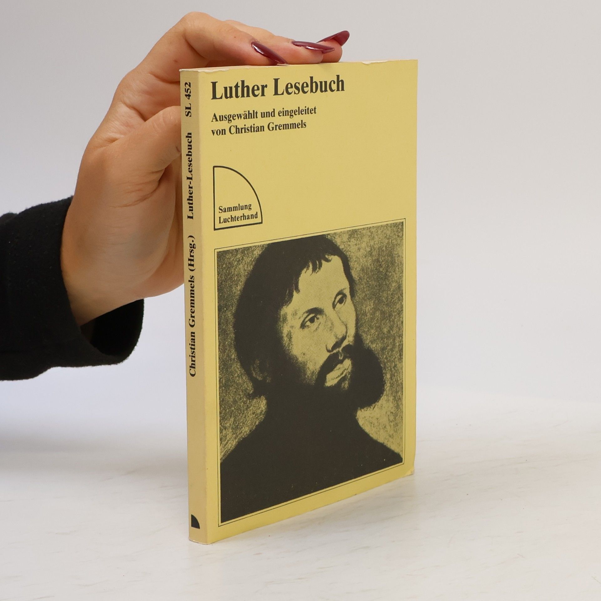 Christian Gremmels Luther-Lesebuch