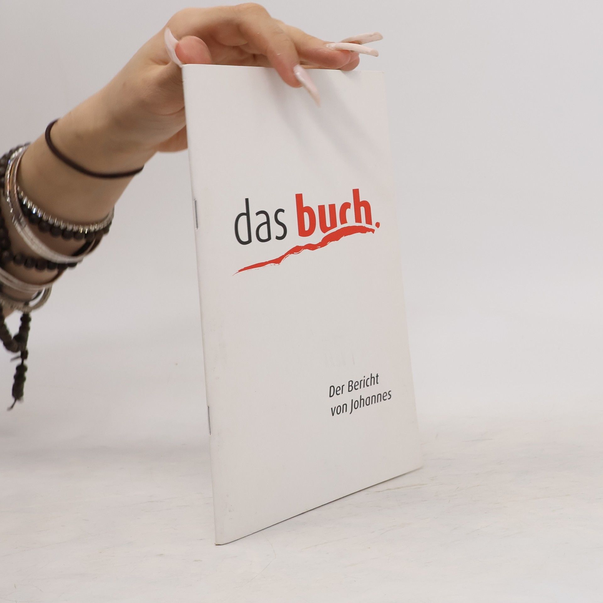 Das Buch - Johannesevangelium: Der Bericht von Johannes