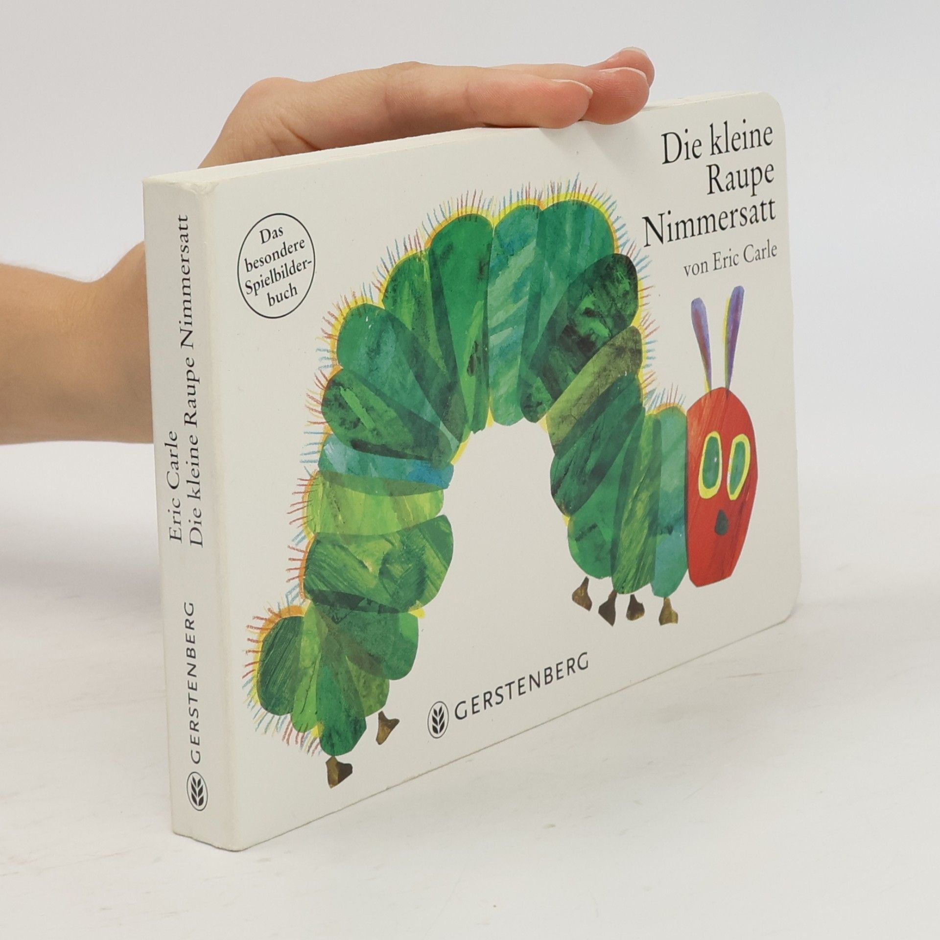 Eric Carle Die kleine Raupe Nimmersatt. Spielbilderbuch