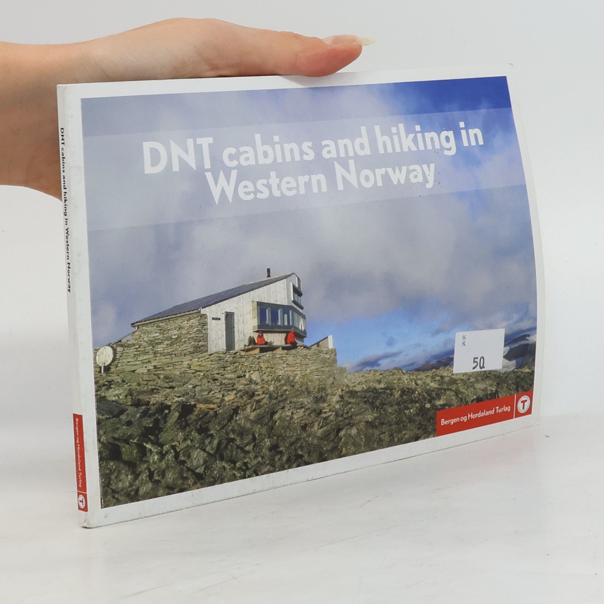 Collectif d'auteurs DNT Cabins and Hiking in Western Norway
