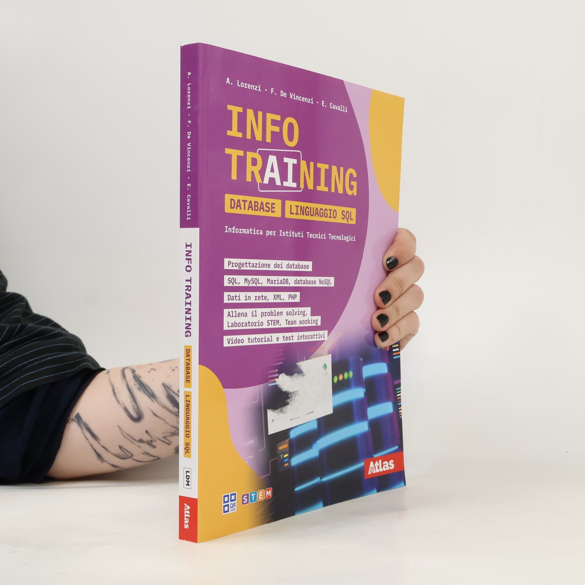 Francesco De Vincenzi Info Training Informatica Database Linguaggio SQL. Per il quinto anno istituti tecnici tecnologici. Per le Scuole superiori