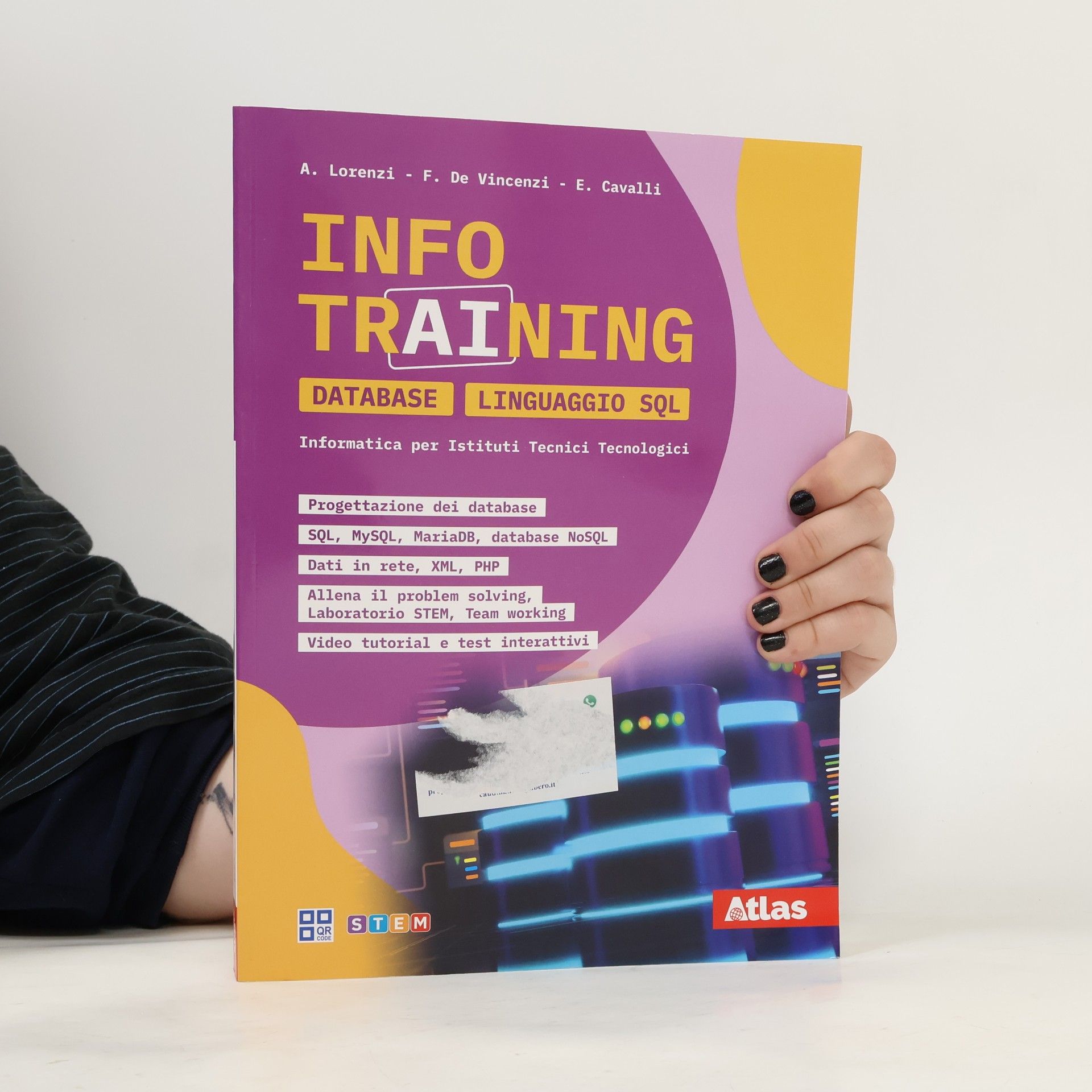 Agostino Lorenzi Info Training Informatica Database Linguaggio SQL. Per il quinto anno istituti tecnici tecnologici. Per le Scuole superiori