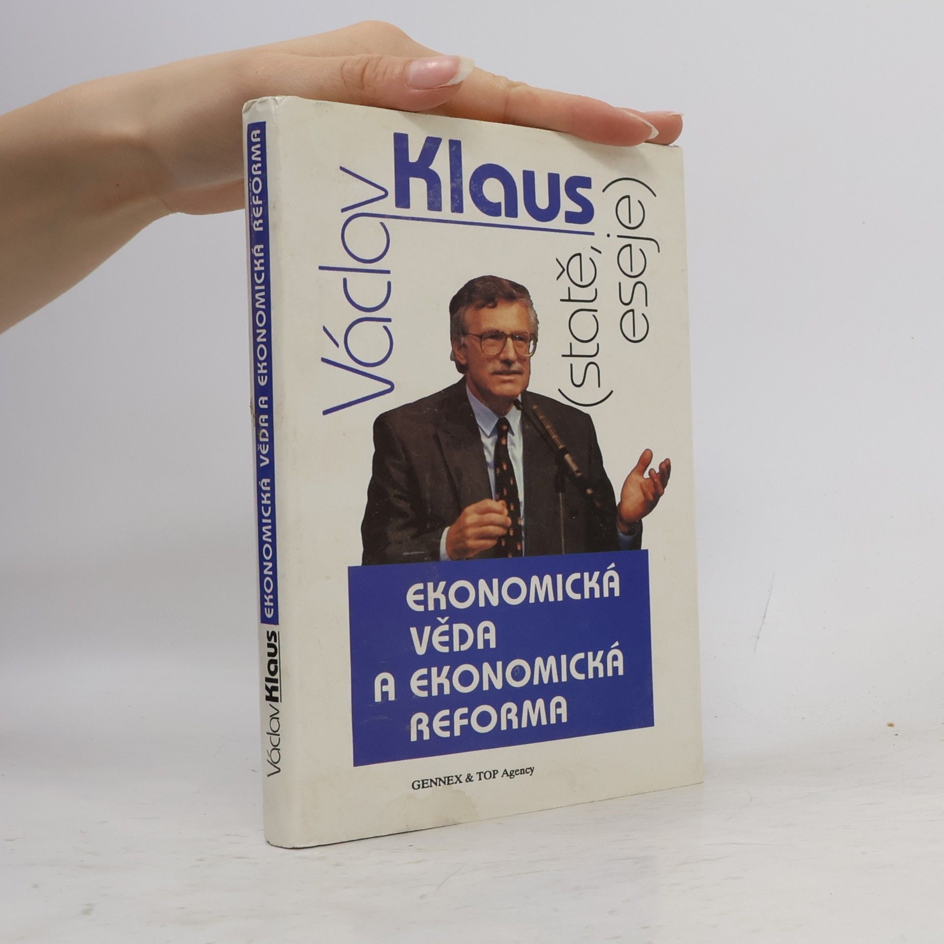 Václav Klaus Ekonomická věda a ekonomická reforma