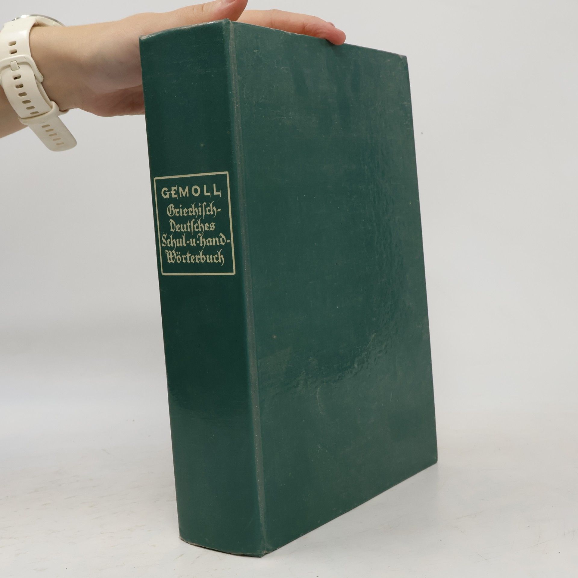 Wilhelm Gemoll Griechisch-deutsches Schulwörterbuch und Handwörterbuch