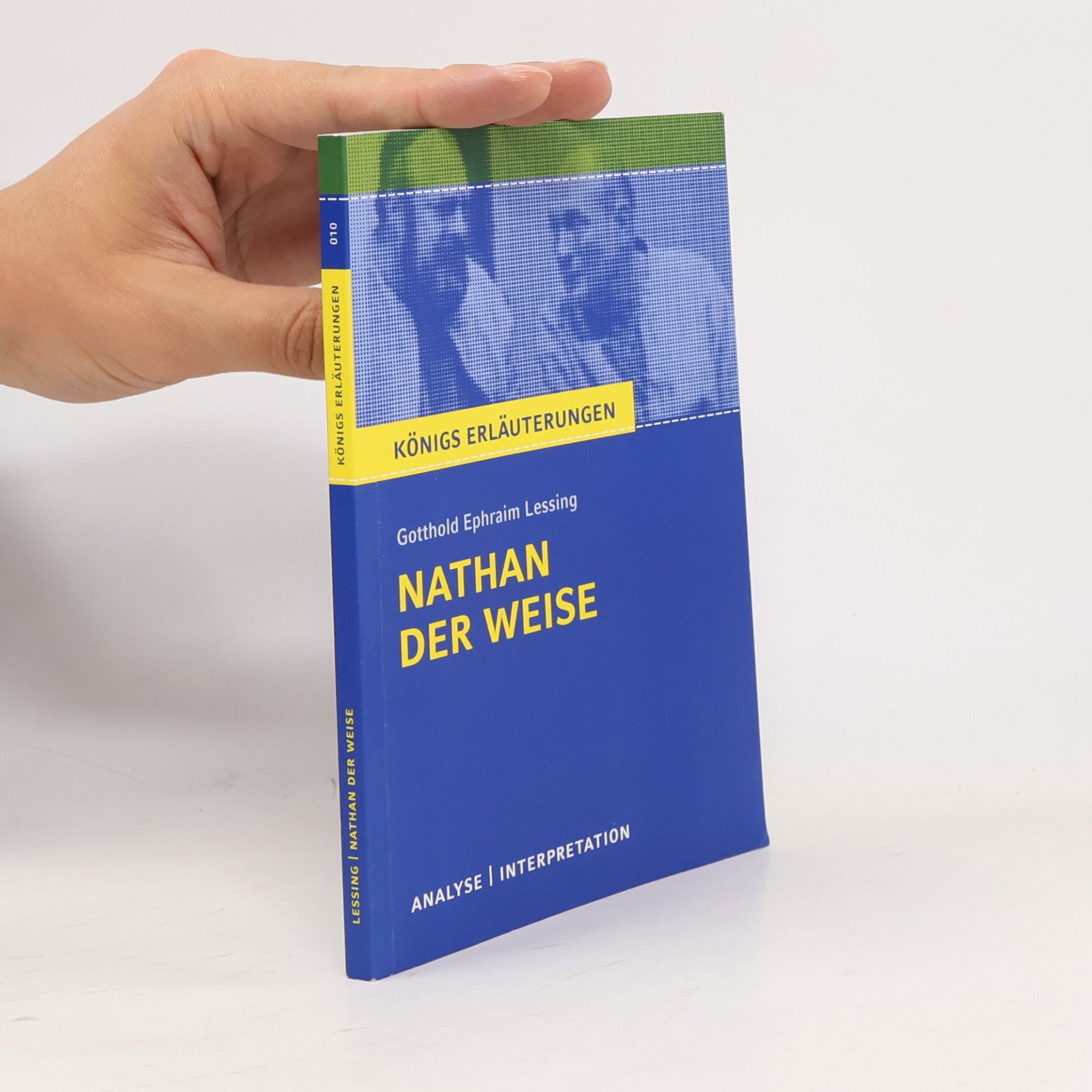 Thomas Möbius Textanalyse und Interpretation zu Gotthold Ephraim Lessing, Nathan der Weise