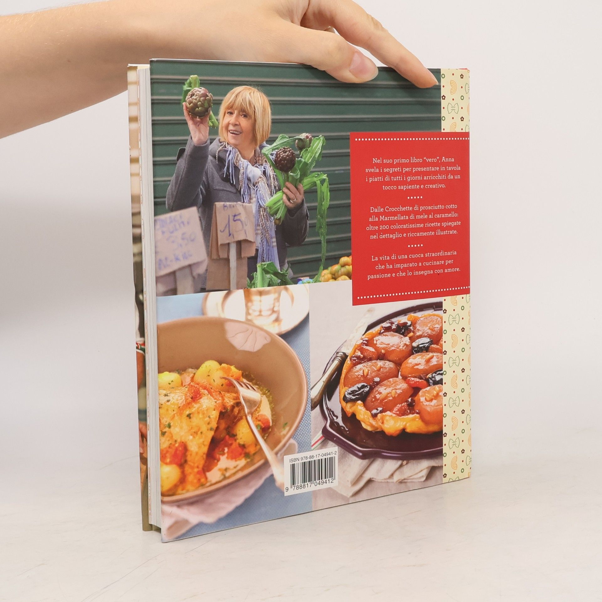 Anna Maria Moroni Il mio libro di cucina. I segreti, i trucchi e le migliori ricette della casalinga più amata della tv