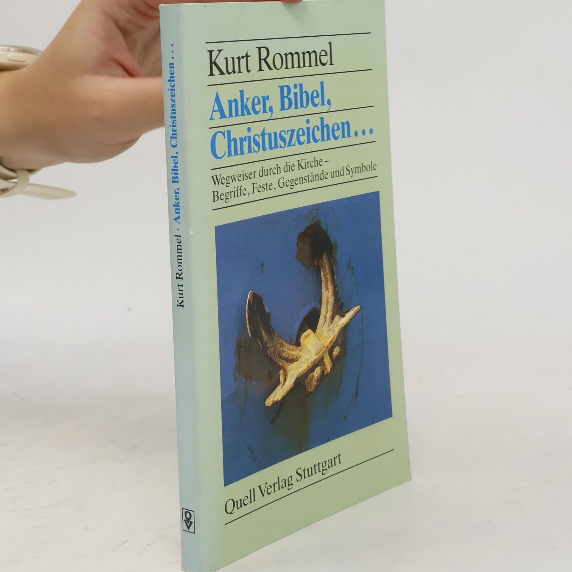 Kurt Rommel Anker, Bibel, Christuszeichen ...