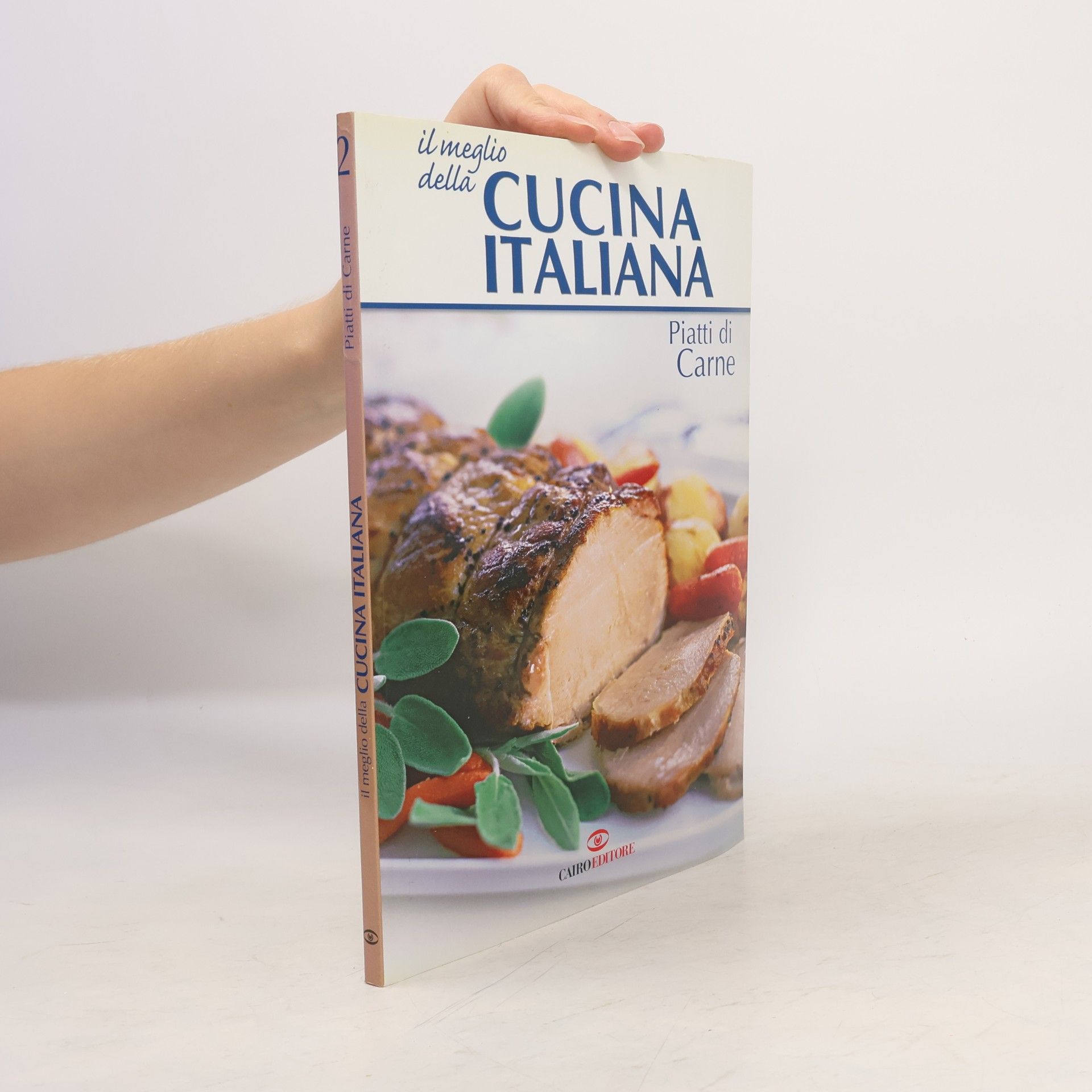 Various authors Cucina Italiana: Piatti di Carne