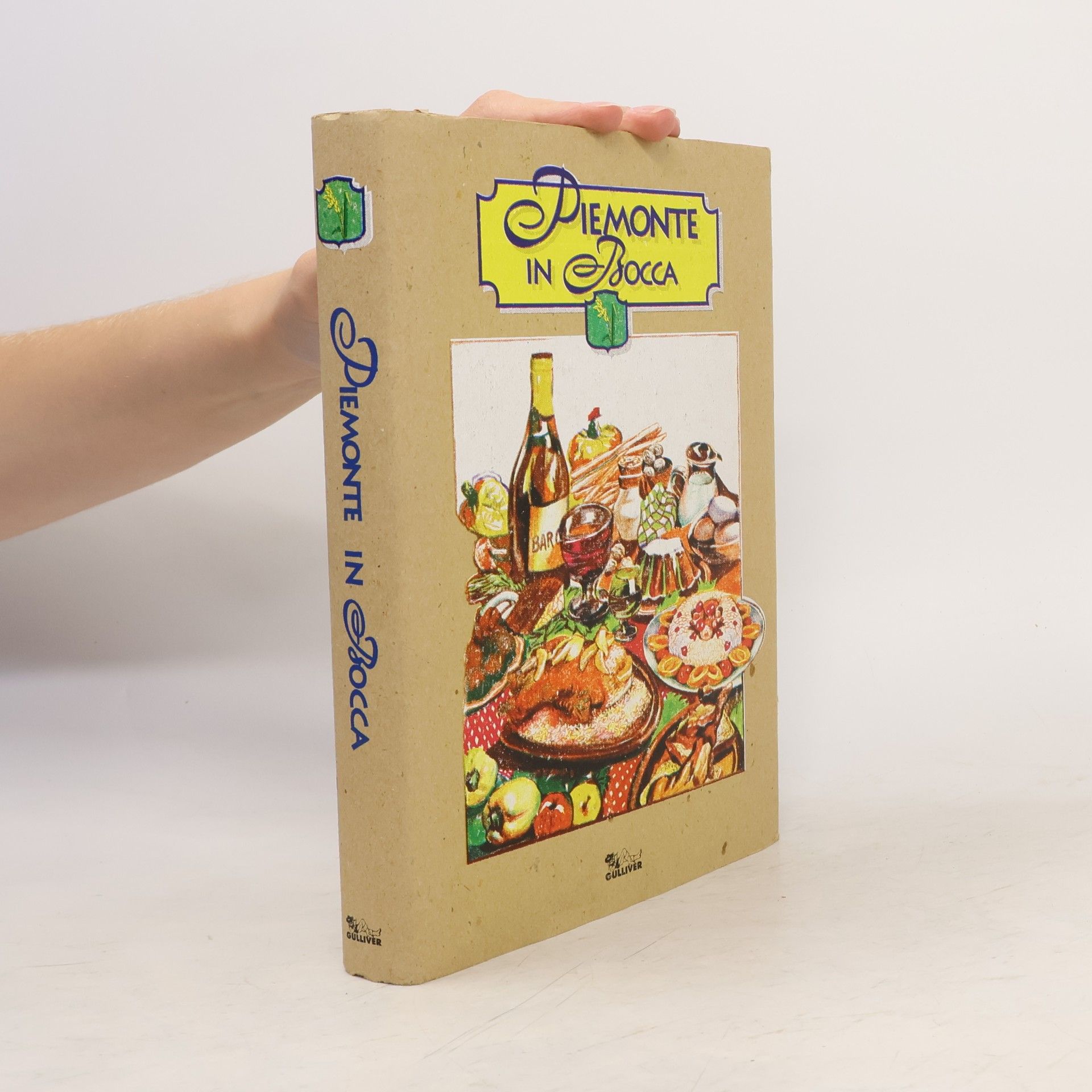 Various authors La cucina delle regioni d'Italia: Piemonte in bocca