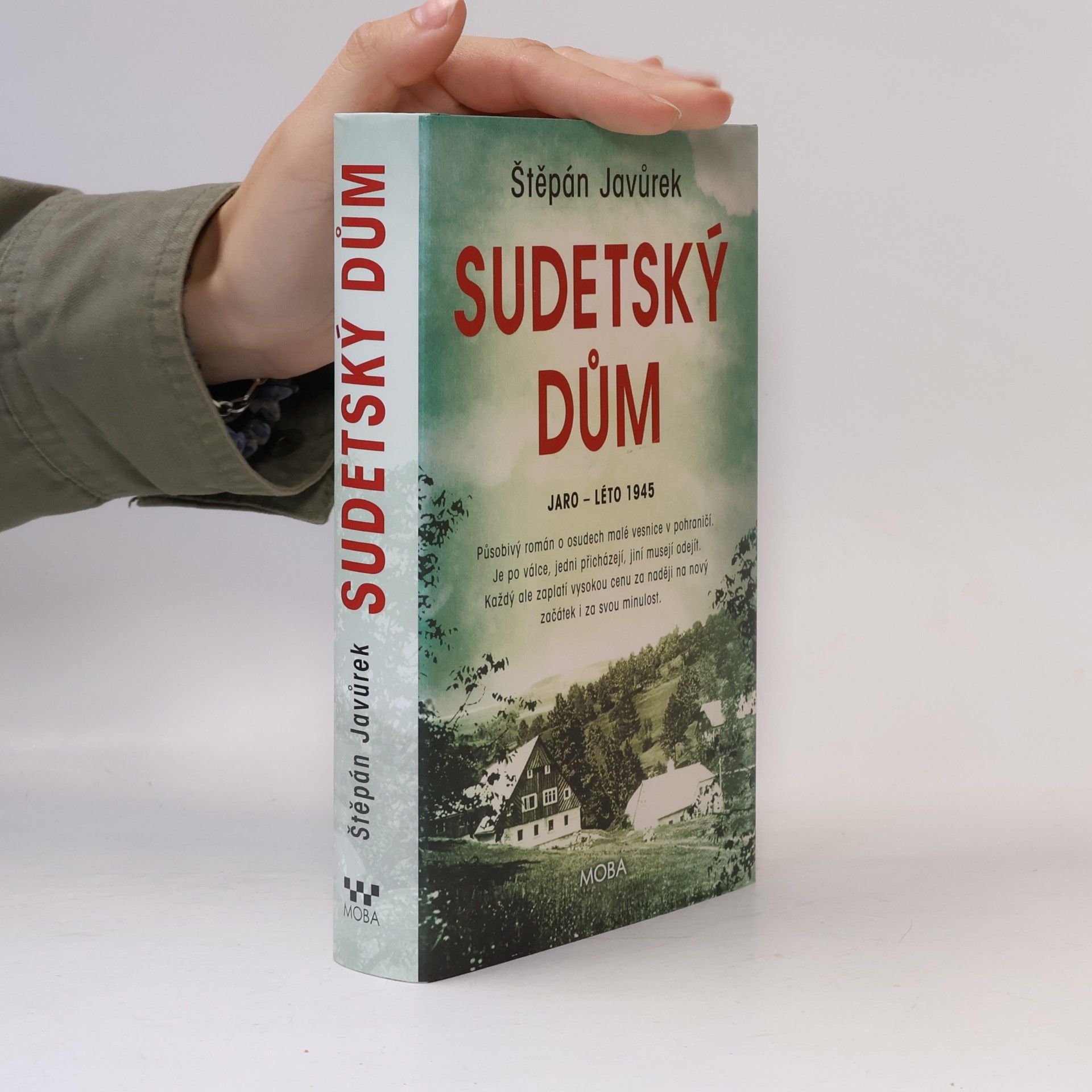 Štěpán Javůrek Sudetský dům : jaro - léto 1945