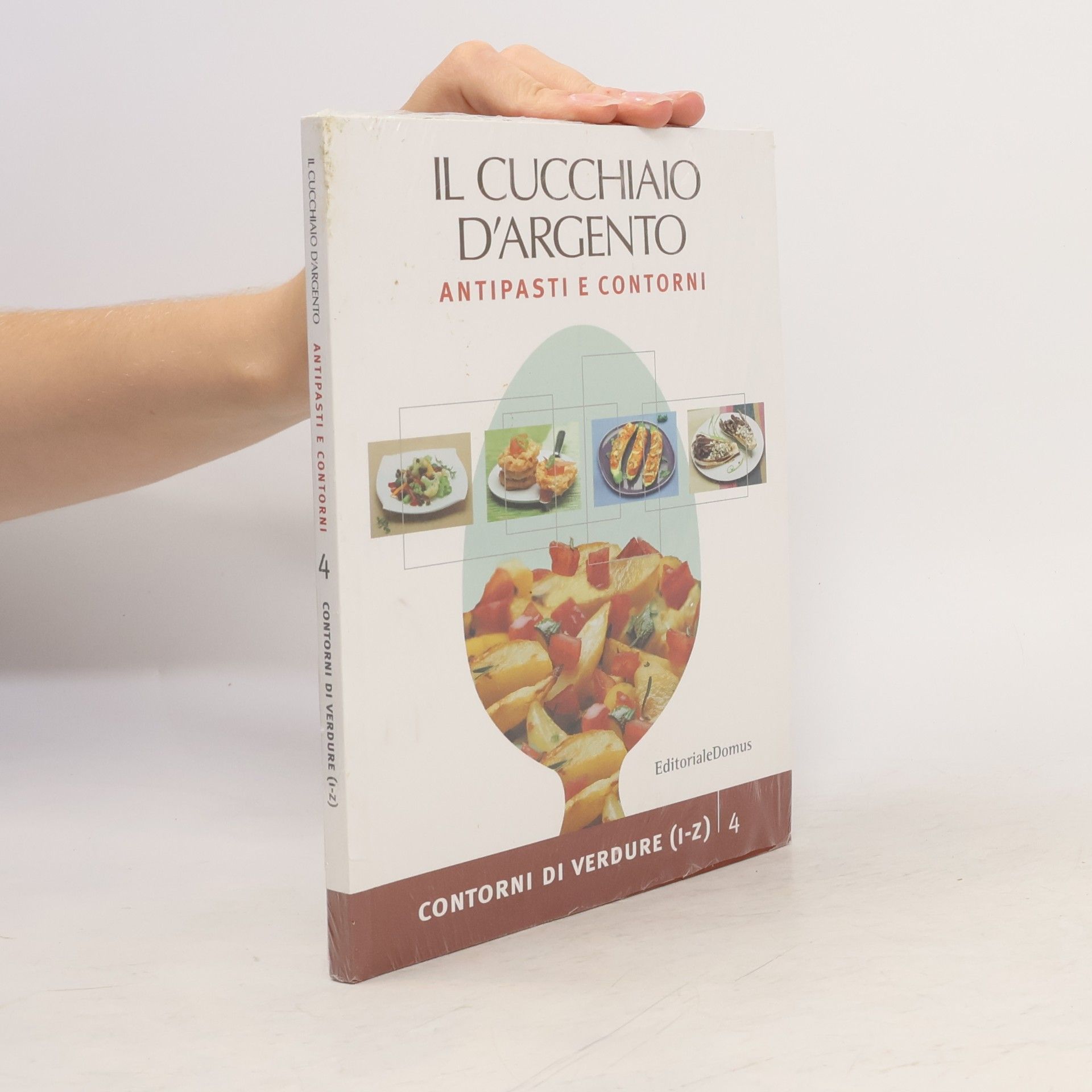 Autorenkollektiv Il Cucchiaio d'Argento: Antipasti e contorni 4