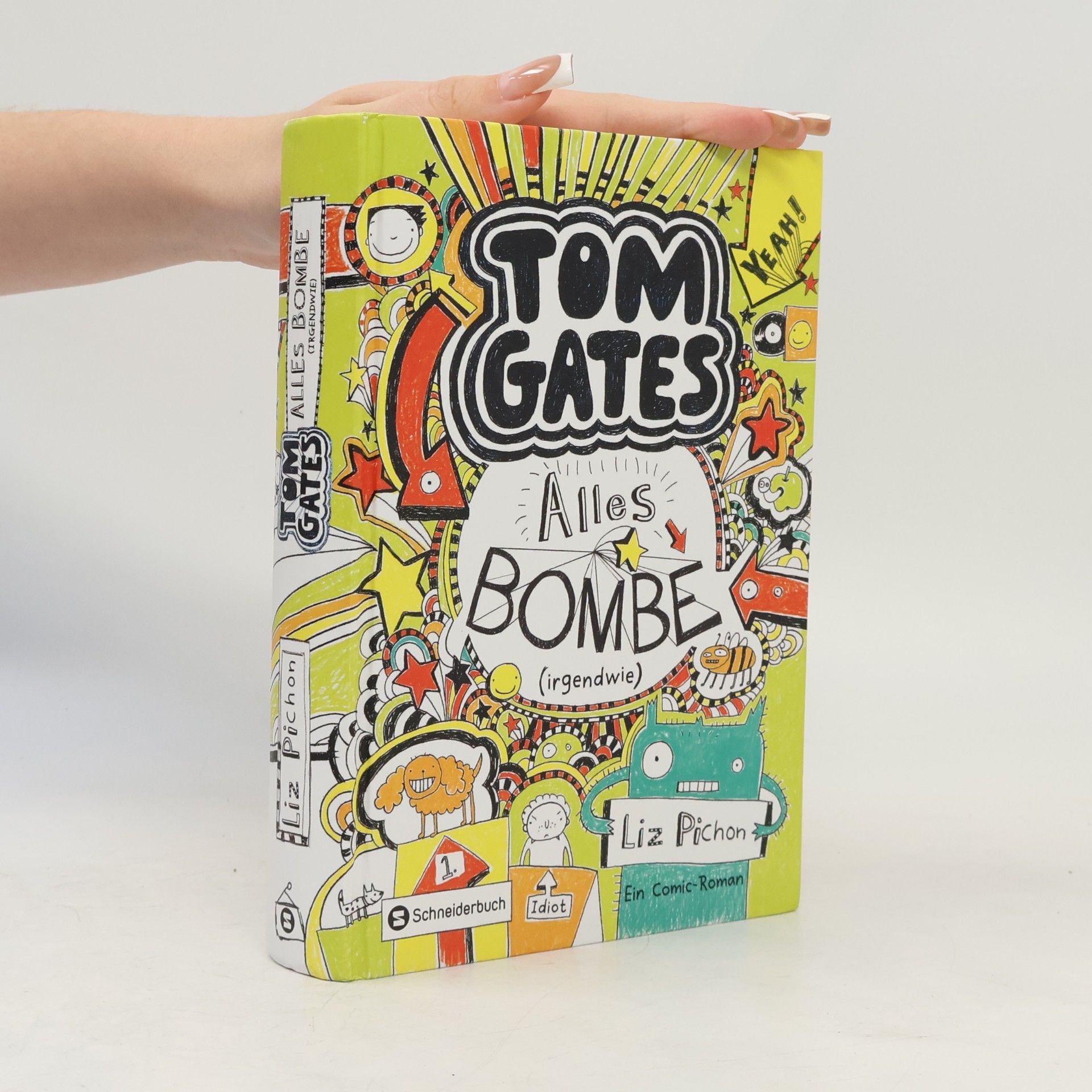 Liz Pichon Tom Gates. Alles Bombe