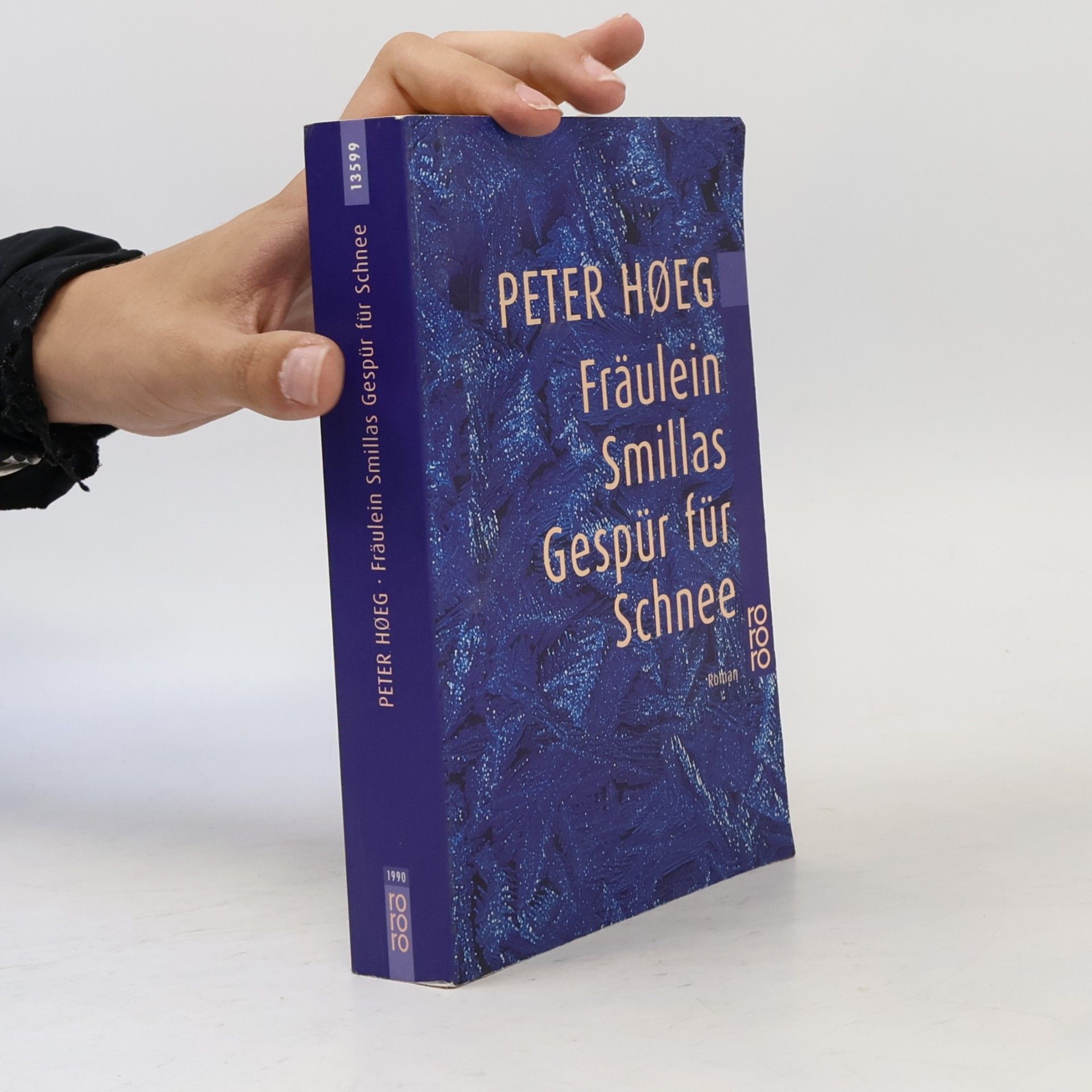 Peter Høeg Fräulein Smillas Gespür für Schnee