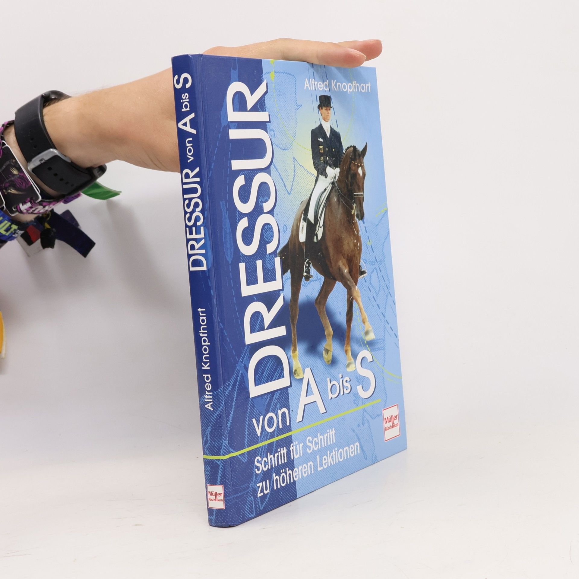 Alfred Knopfhart Dressur von A bis S
