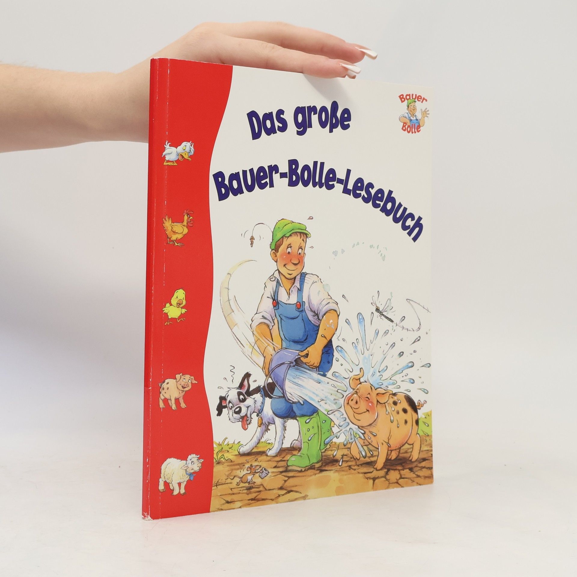 Das grosse Bauer-Bolle-Lesebuch
