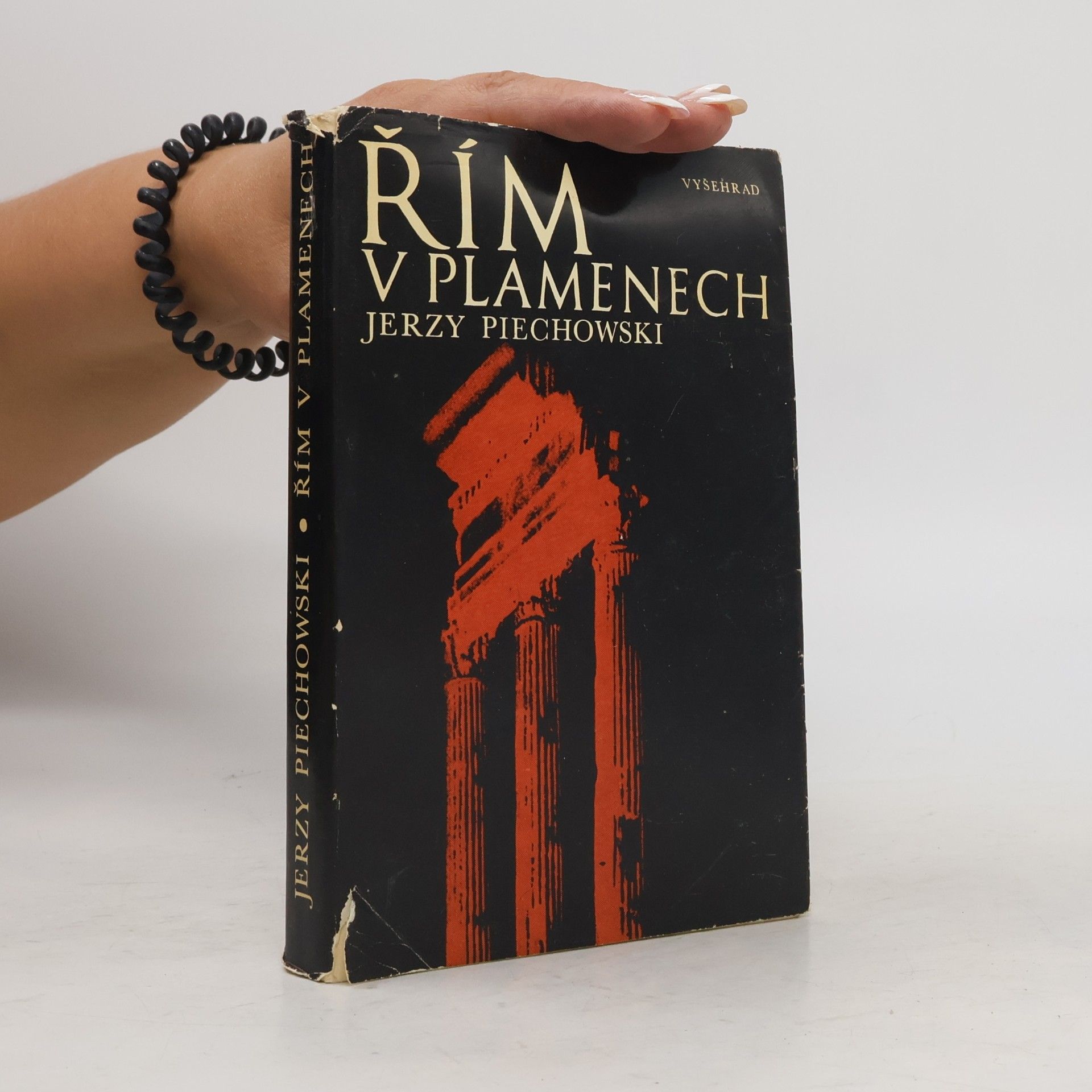 Jerzy Piechowski Řím v plamenech