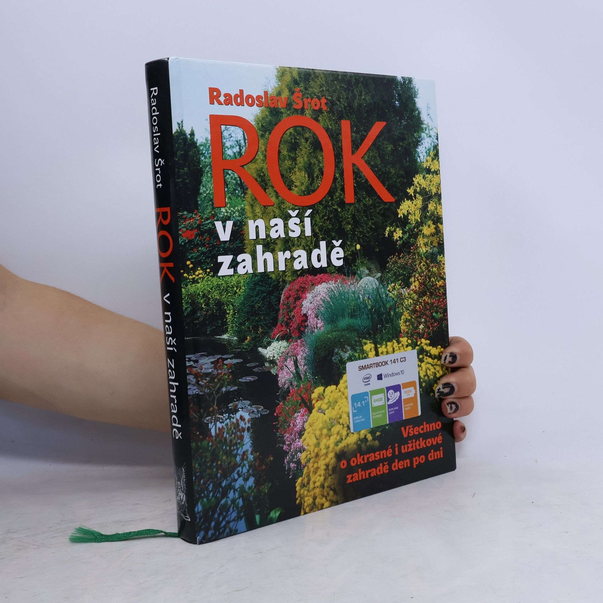 Radoslav Šrot Rok v naší zahradě