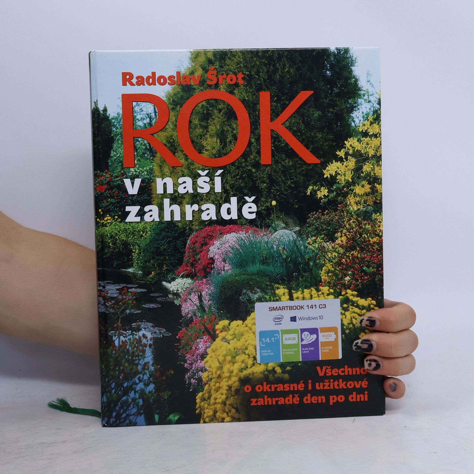 Radoslav Šrot Rok v naší zahradě