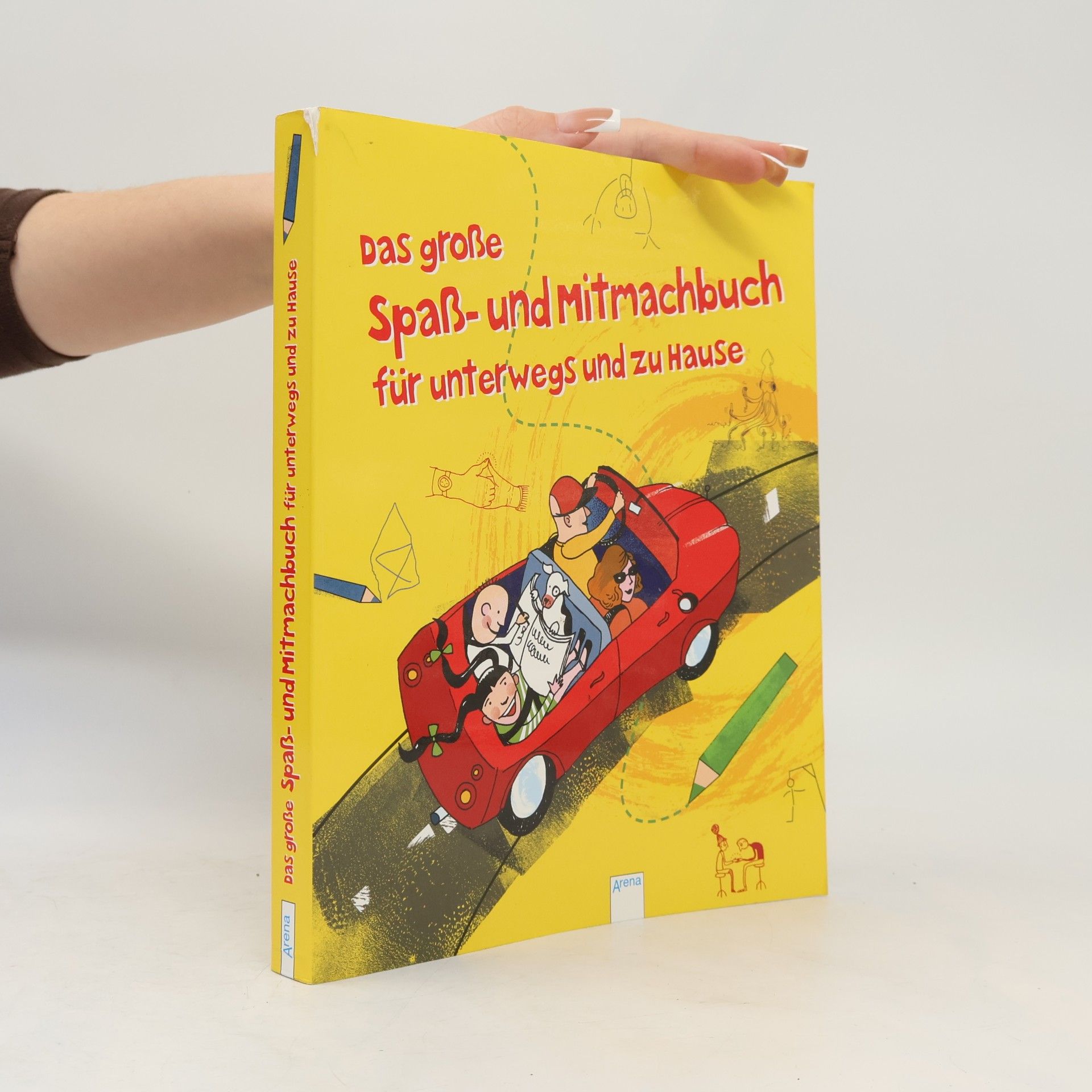 Das große Spaß- und Mitmachbuch für unterwegs und zu Hause