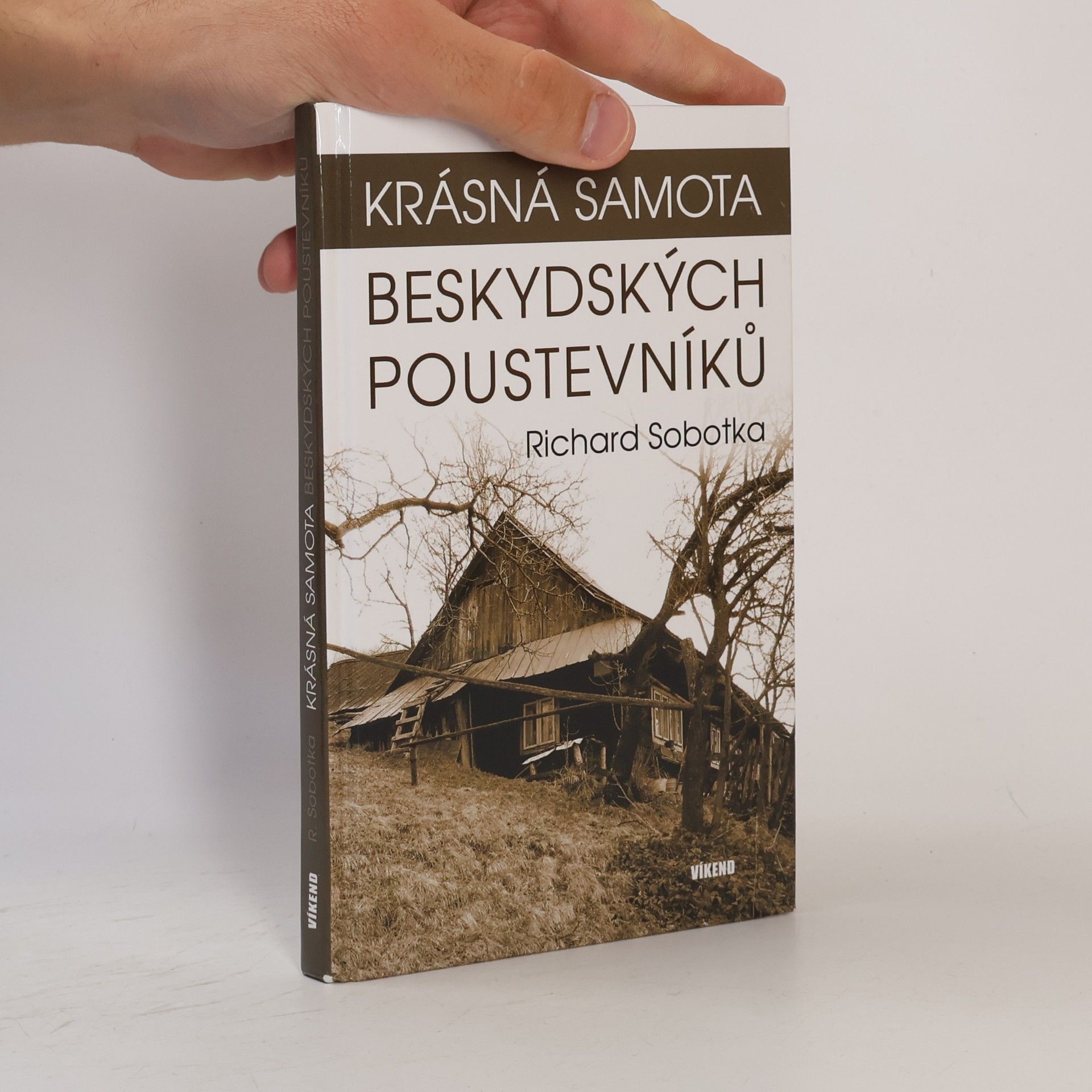 Richard Sobotka Krásná samota beskydských poustevníků